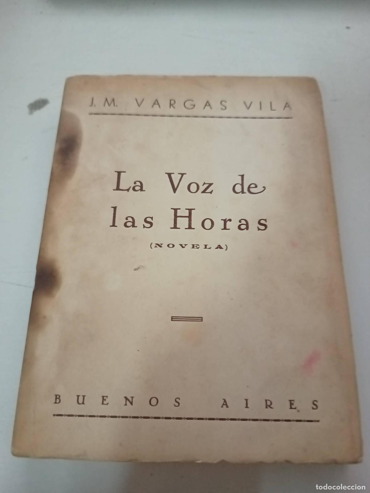 Libros: La voz de las horas - Jos&eacute; Mar&iacute;a Vargas Vila - Foto 1