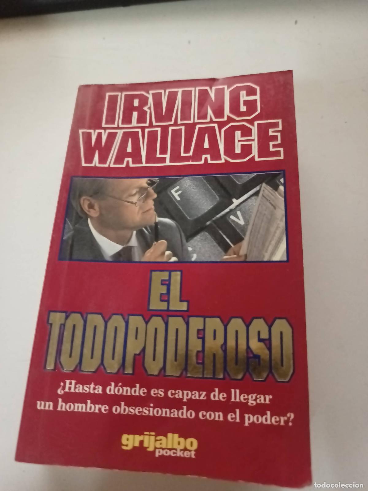 Libros: El Todopoderoso - Irving Wallace - Foto 1