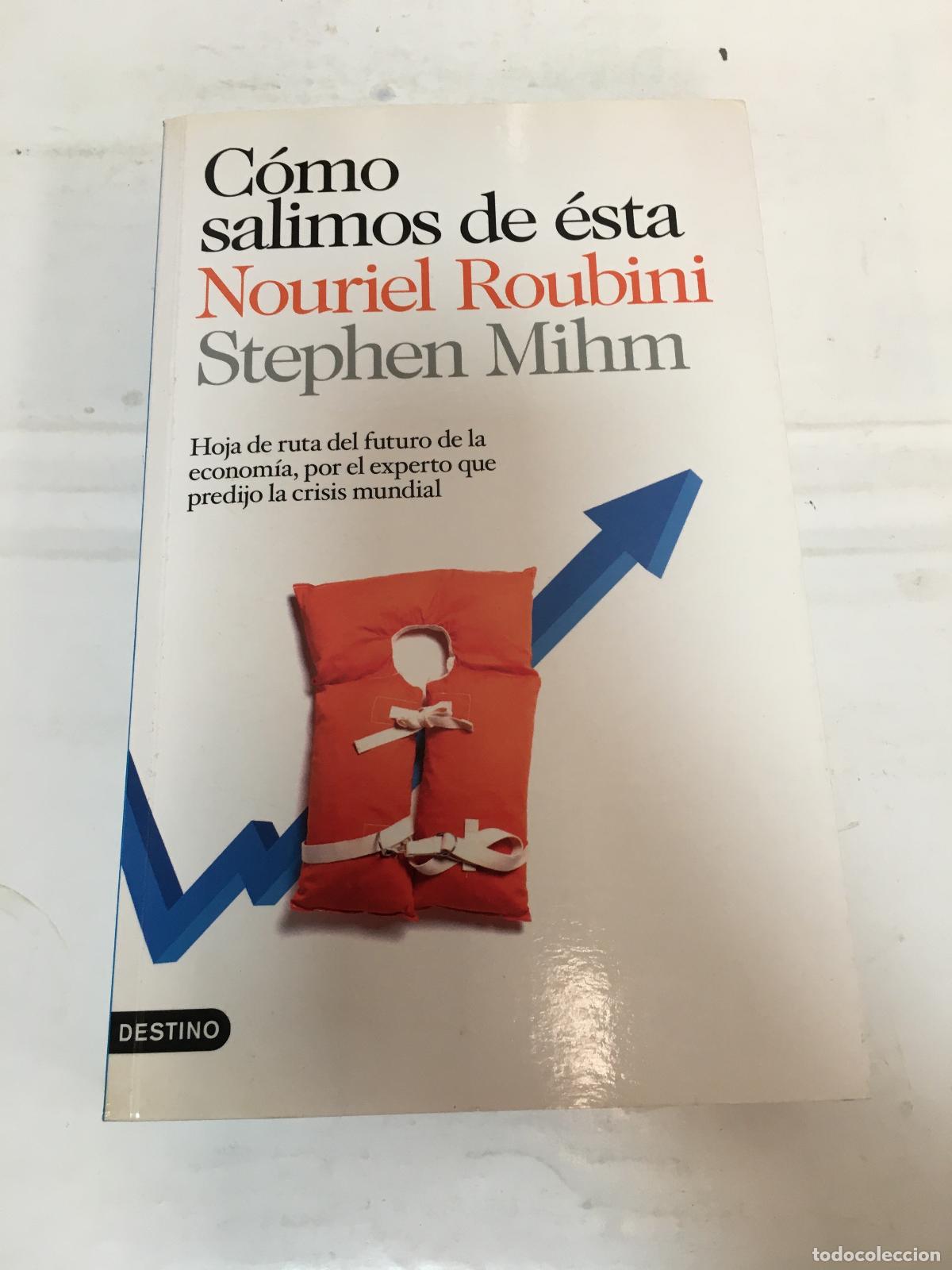Libros: C&oacute;mo salimos de &eacute;sta - Roubini, Nouriel - Foto 1