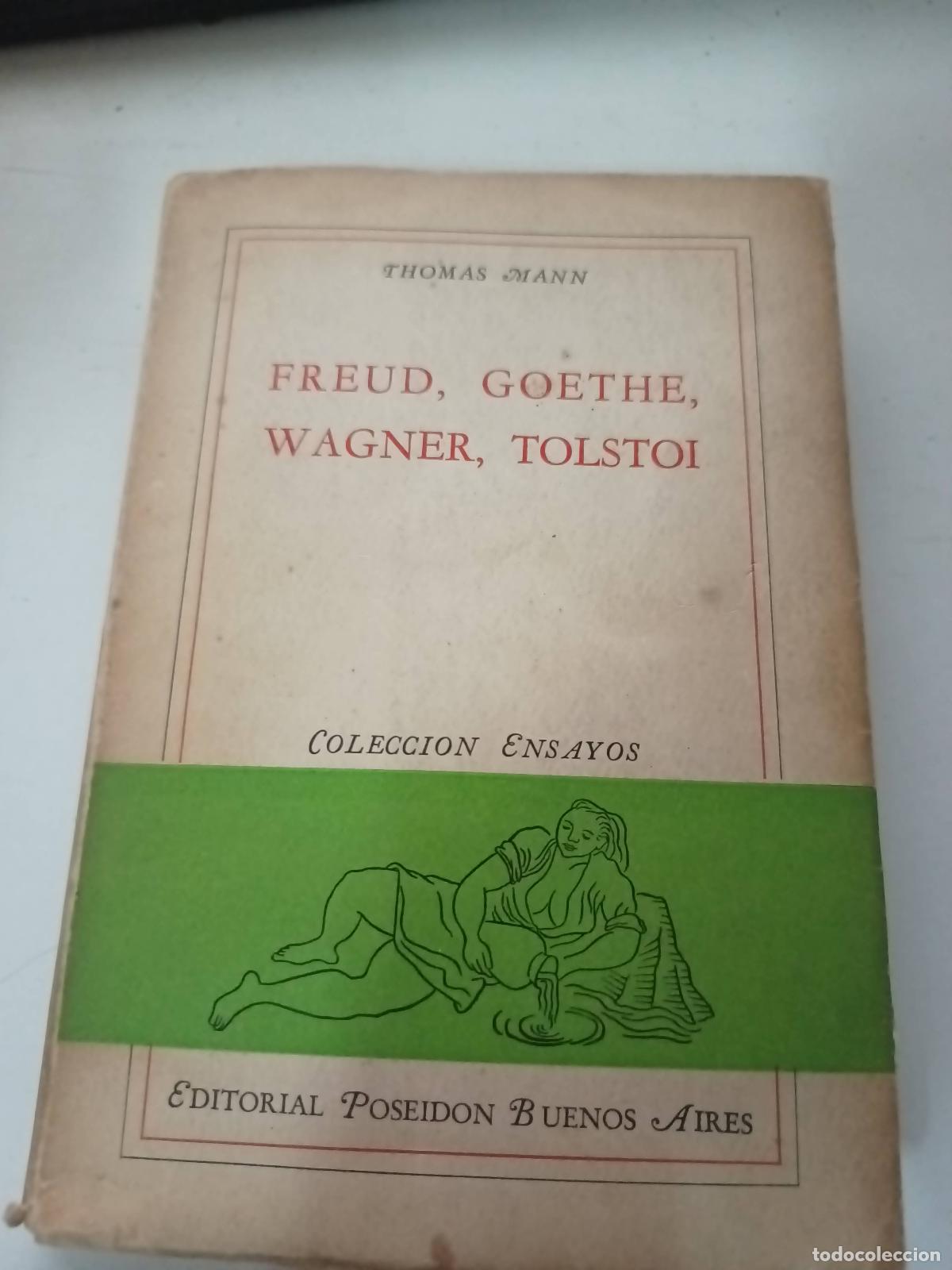 Libros: Freud, Goethe, Wagner, Tolstoi - Thomas Mann - Foto 1