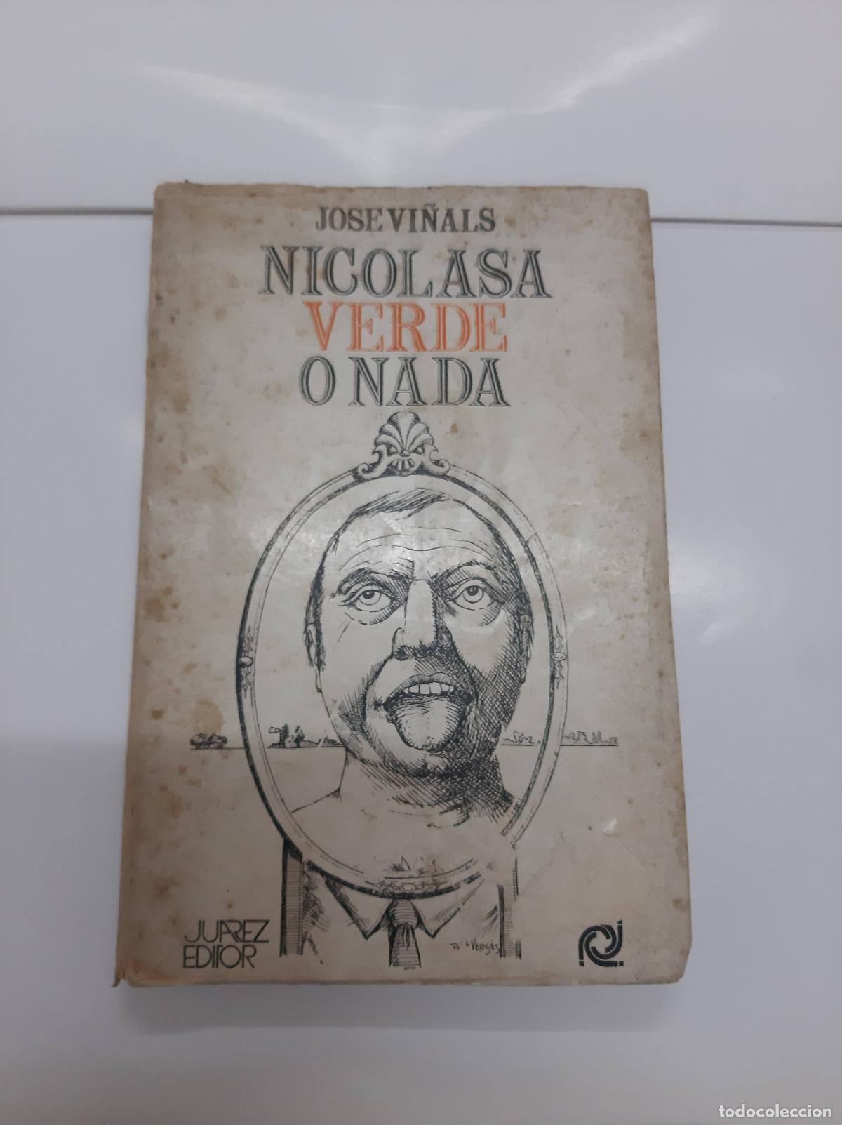 Libros: Nicolasa verde o nada - Jose Vi&ntilde;als - Foto 1