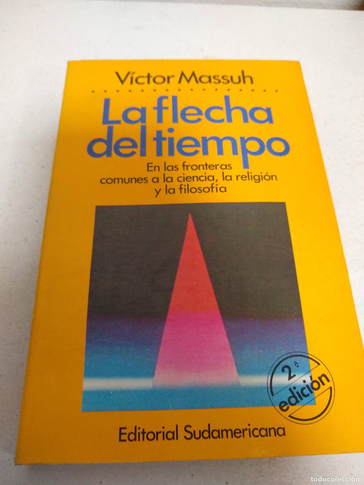 Libros: La flecha del tiempos - Victor Massuh - Foto 1