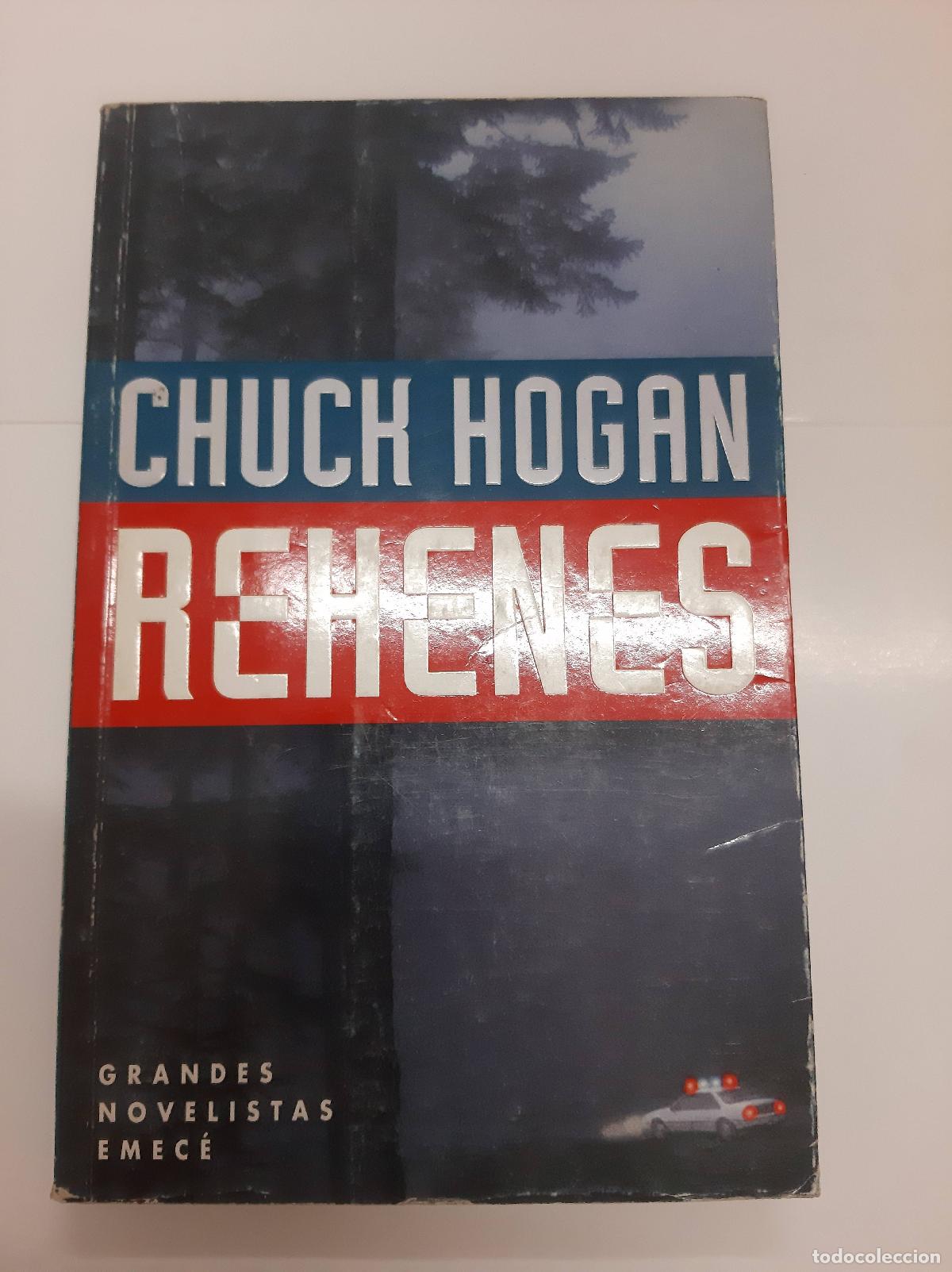 Libros: Rehenes - Chuck Hogan - Foto 1