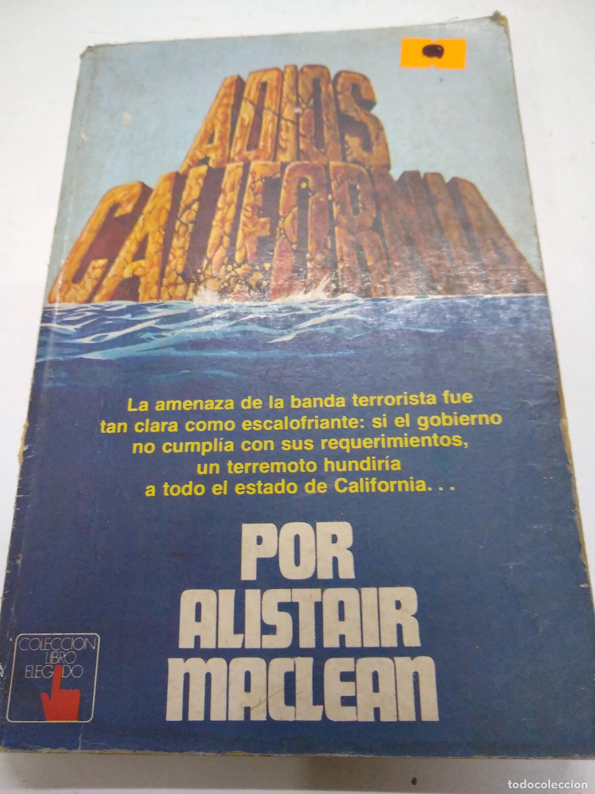 Libros: Adios California - Alistair Maclean - Foto 1