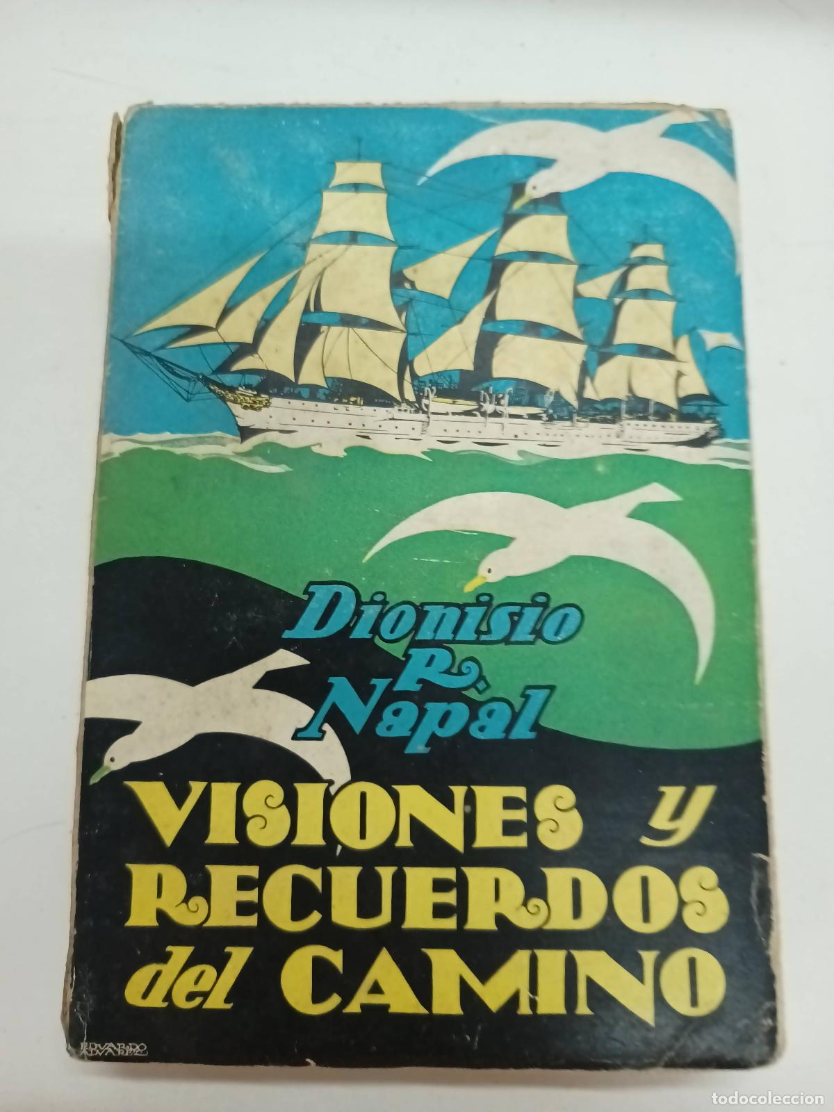 Libri di seconda mano: Visiones y recuerdos del camino - Dionisio Napal