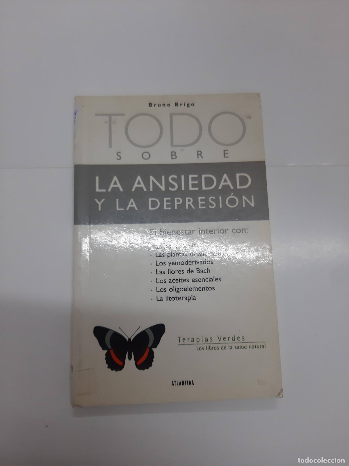 Libros: Todo sobre ansiedad y depresion - Bruno Brigo - Foto 1