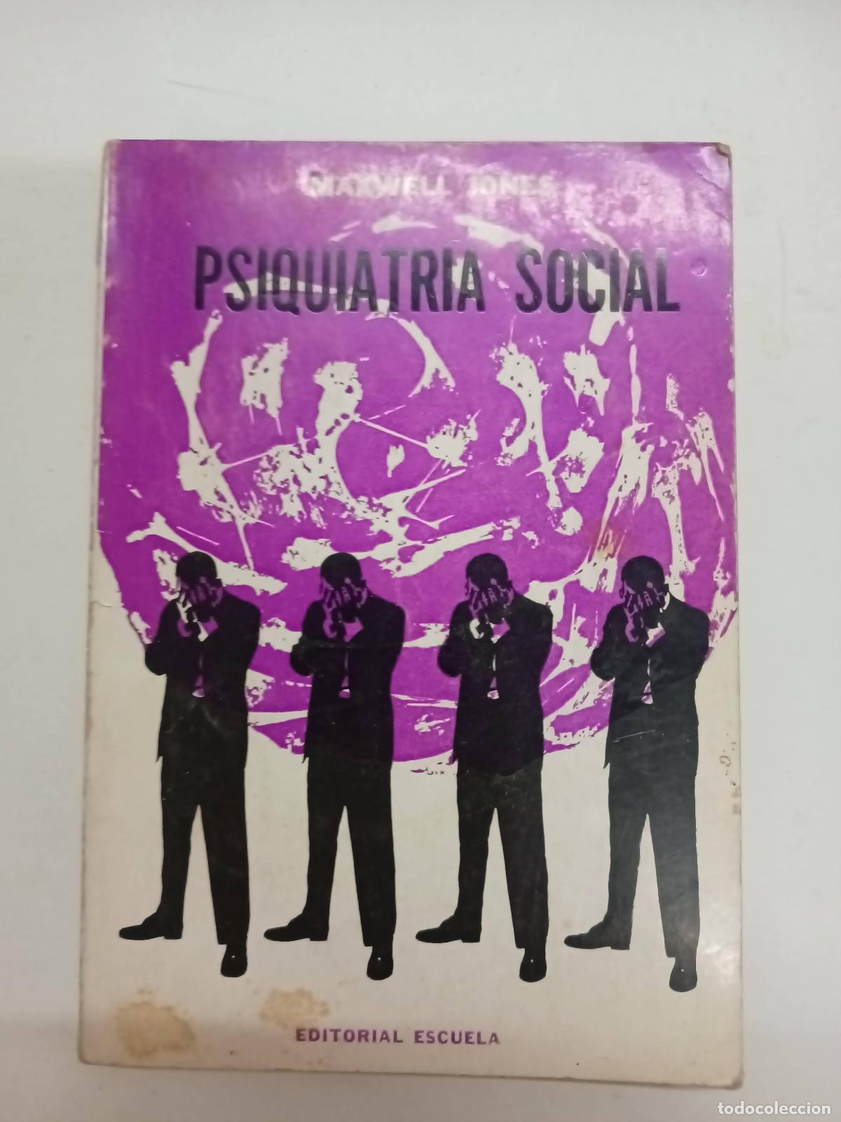 Libros: Psiquiatr&iacute;a social - Maxwell Jones - Foto 1