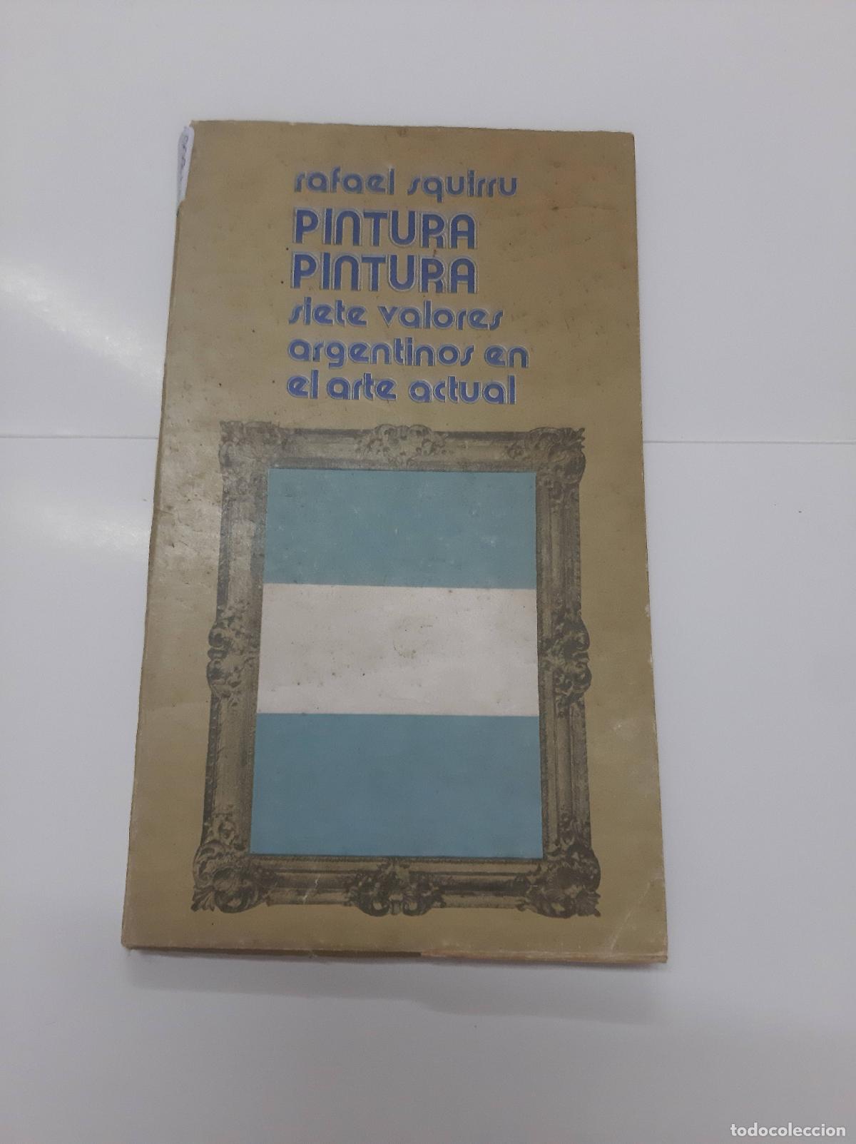 B&uuml;cher: Pintura pintura - Rafael Squirru