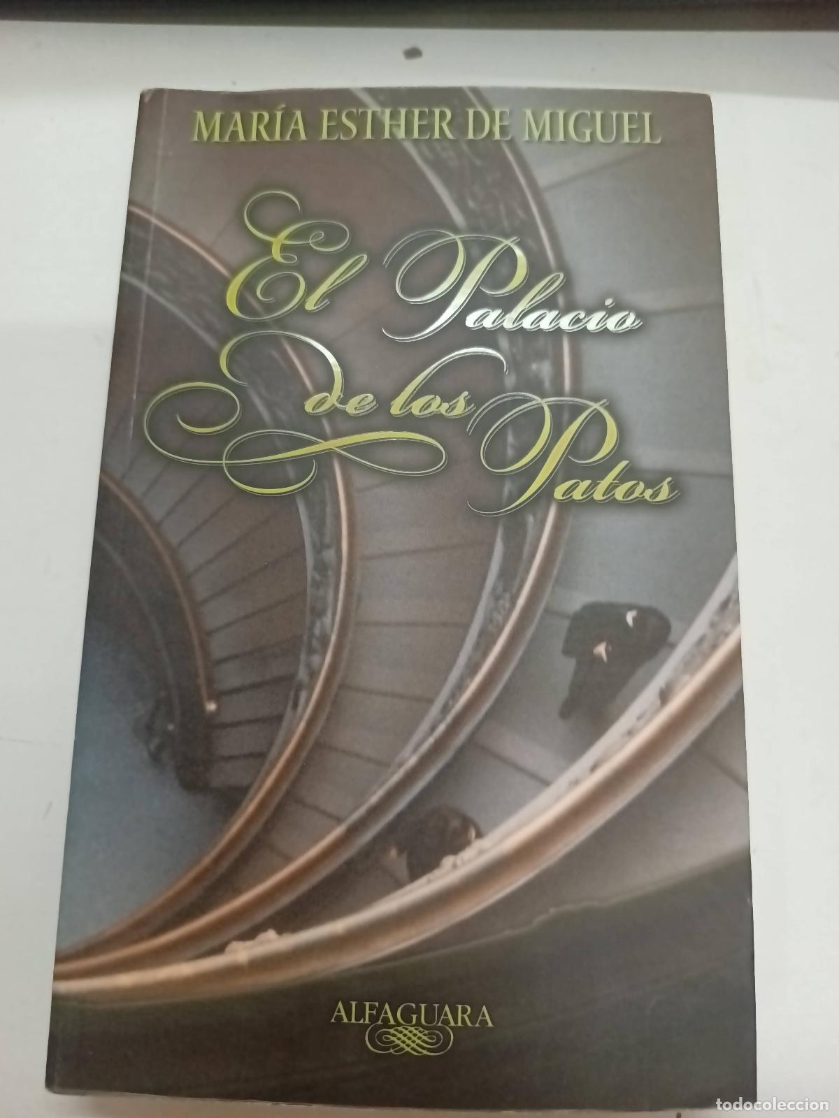 Libros: El Palacio de los Patos - Maria Esther de Miguel - Foto 1