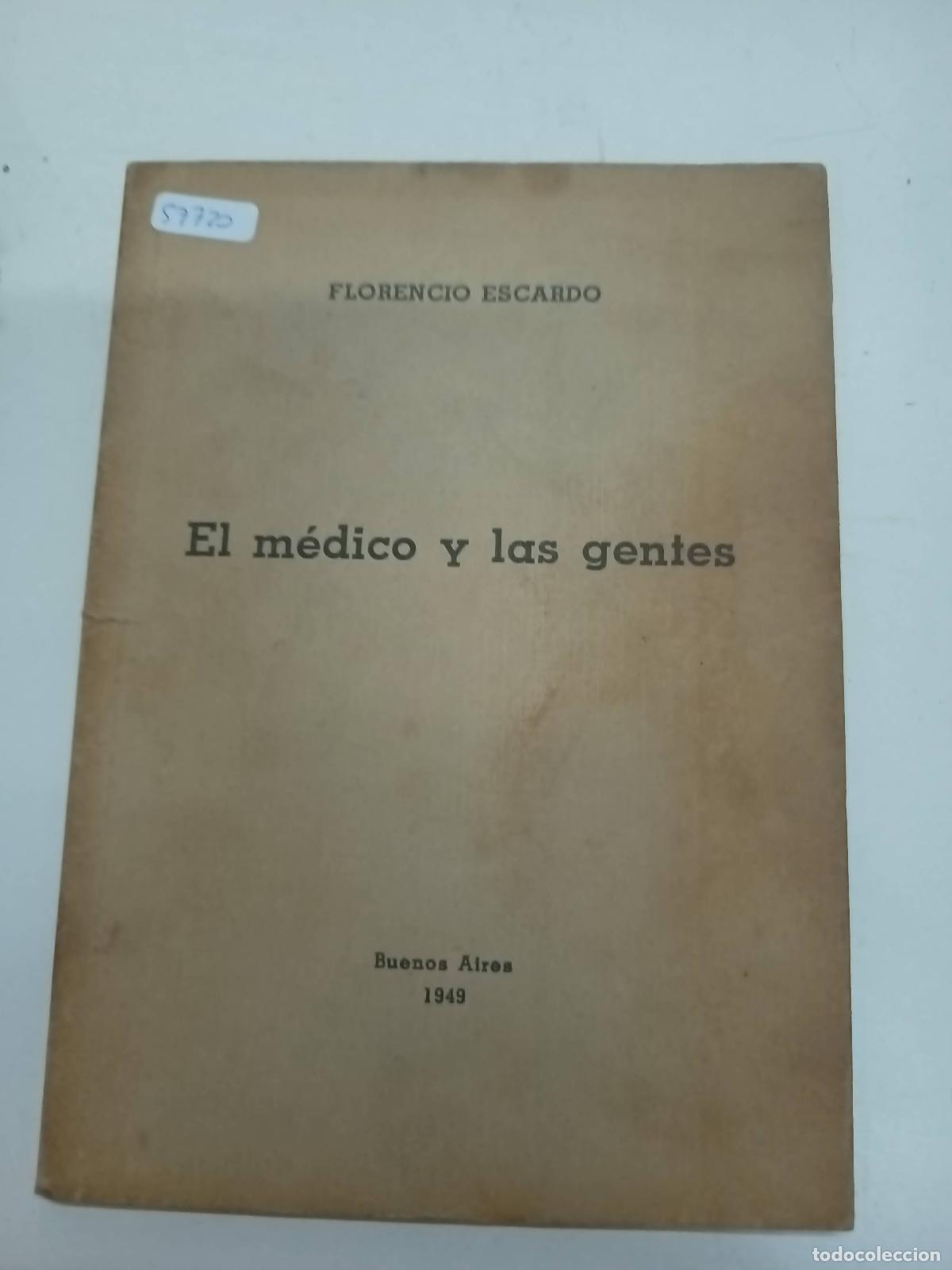 Libros: El m&eacute;dico y las gentes - Florencio Escardo - Foto 1