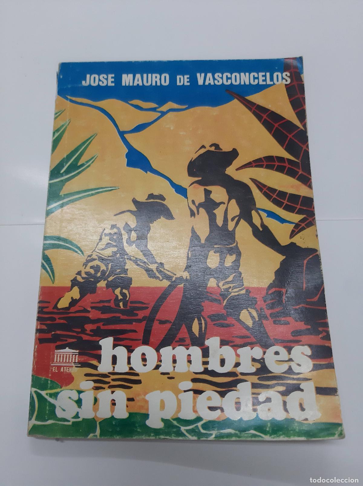 Libros: Hombres sin piedad - Jose Mauro de Vasconcelos