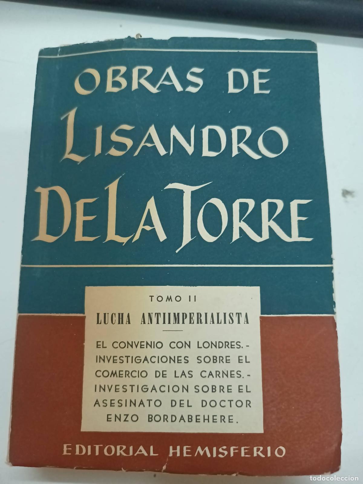 books: Obras de Lisandro de la torre tomo II - Lisandro de la torre