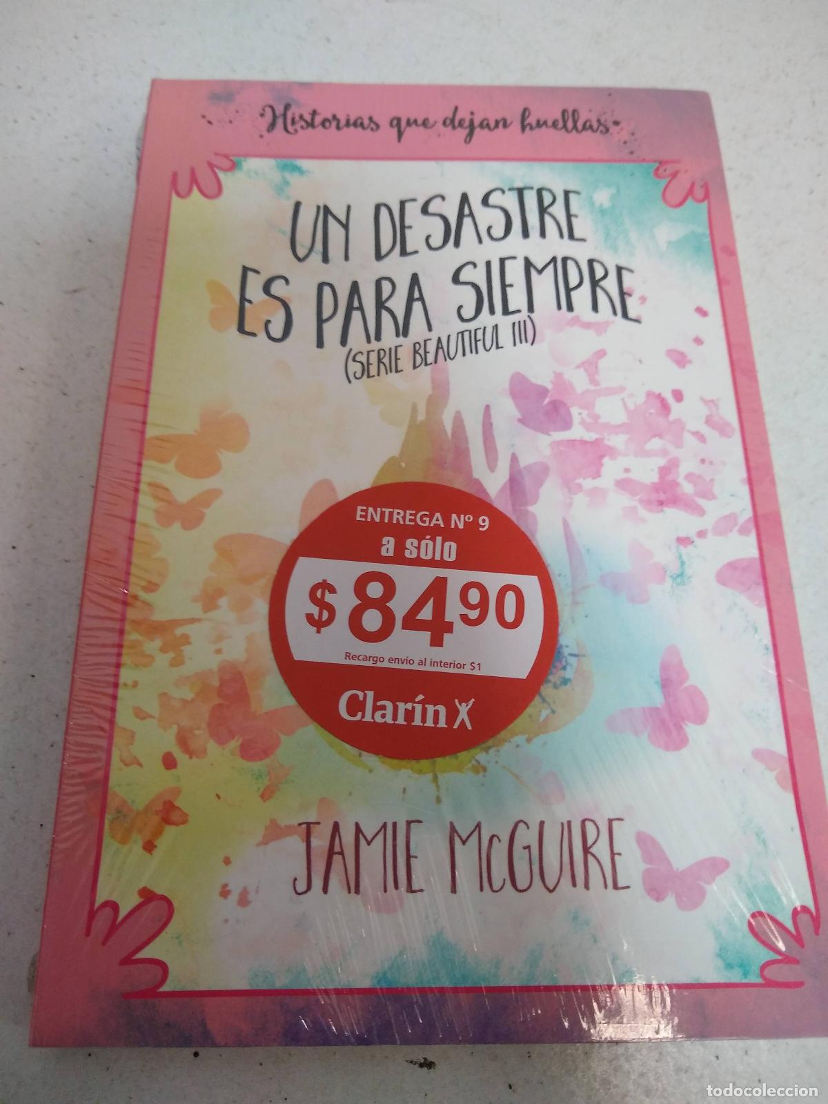 B&uuml;cher: Un desastre es para siempre (Serie Beautiful III) - Jamie McGuire