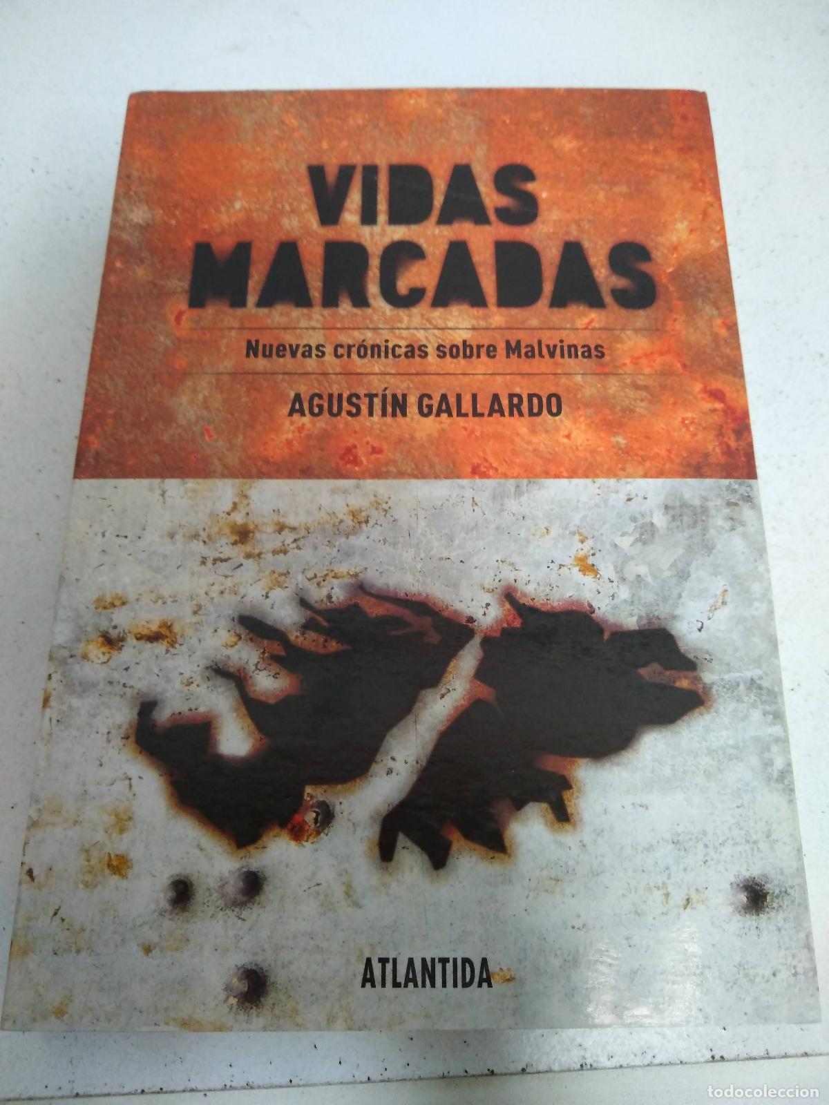 Libros: Vidas Marcadas. Nuevas Cronicas Sobre Malvinas - Gallardo, Agustin - Foto 1