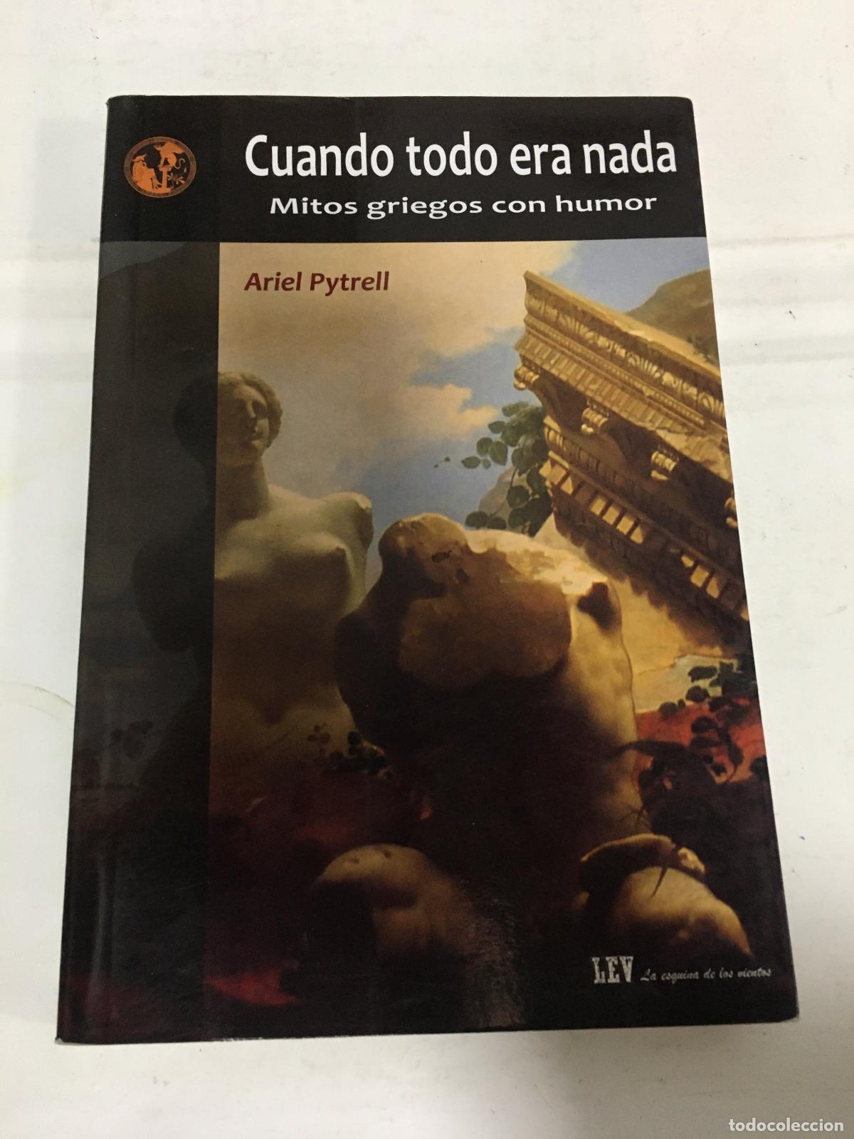 Libros: CUANDO TODO ERA NADA - ARIEL PYTRELL - Foto 1