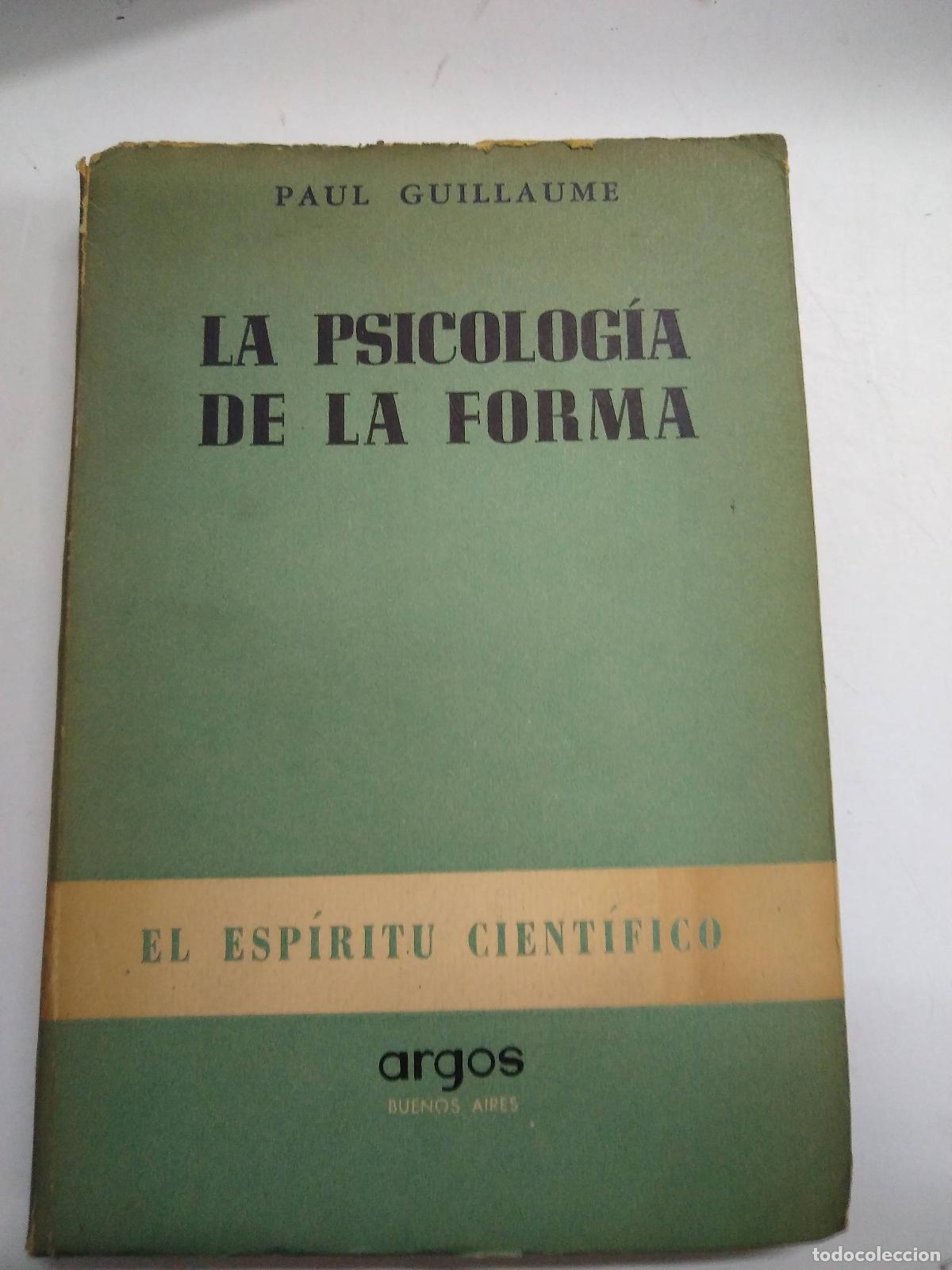 Libros: La psicolog&iacute;a de la forma - Paul Guillaume - Foto 1