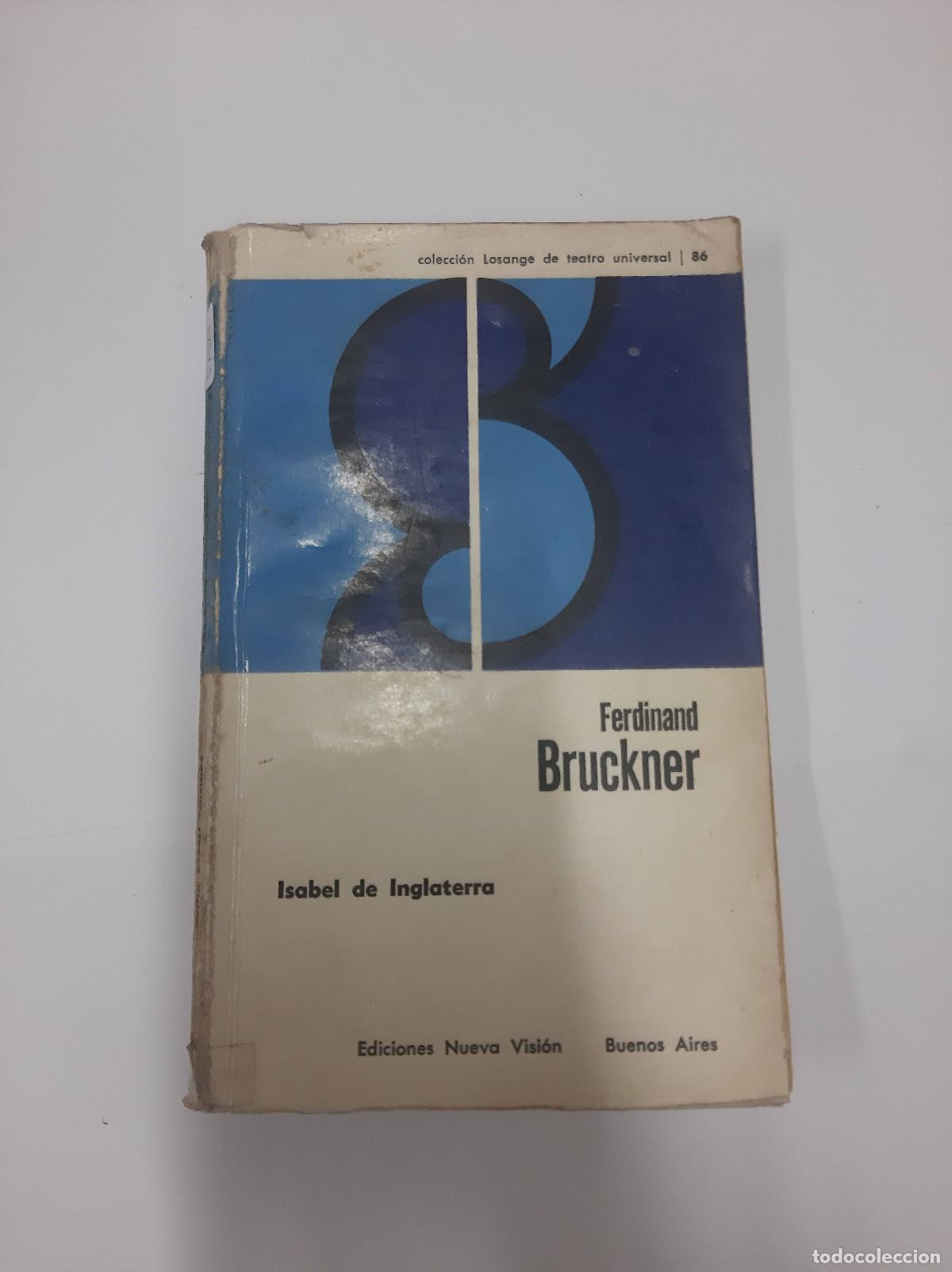 Libros: Isabel de Inglaterra - Ferdinand bruckner - Foto 1