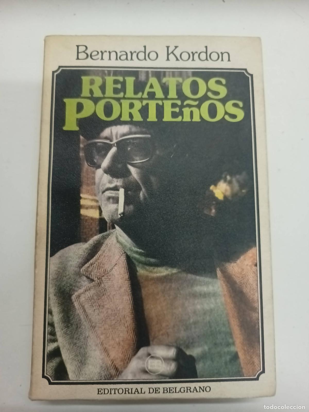 Libros: Relatos portenos - Bernardo kordon - Foto 1