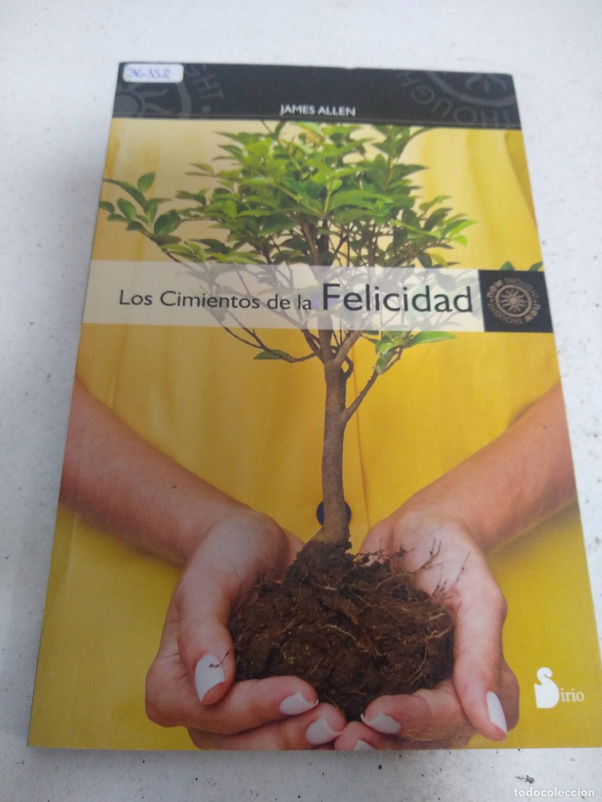 B&uuml;cher: Los cimientos de la felicidad / Foundation stones to happiness and success - Allen, James