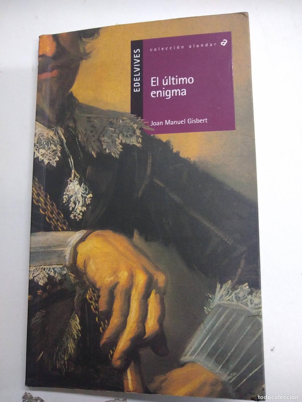Libros: El Ultimo Enigma - Joan Manuel Gisbert - Joan Manuel Gisbert - Foto 1