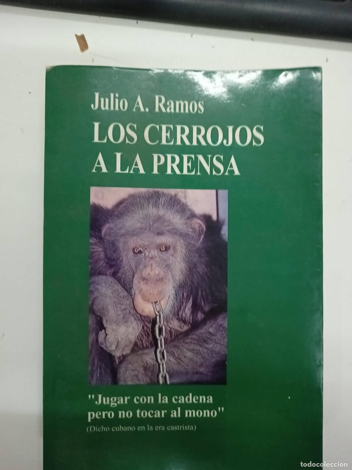 Libros: Los cerrojos a la prensa - Julio A. Ramos - Foto 1