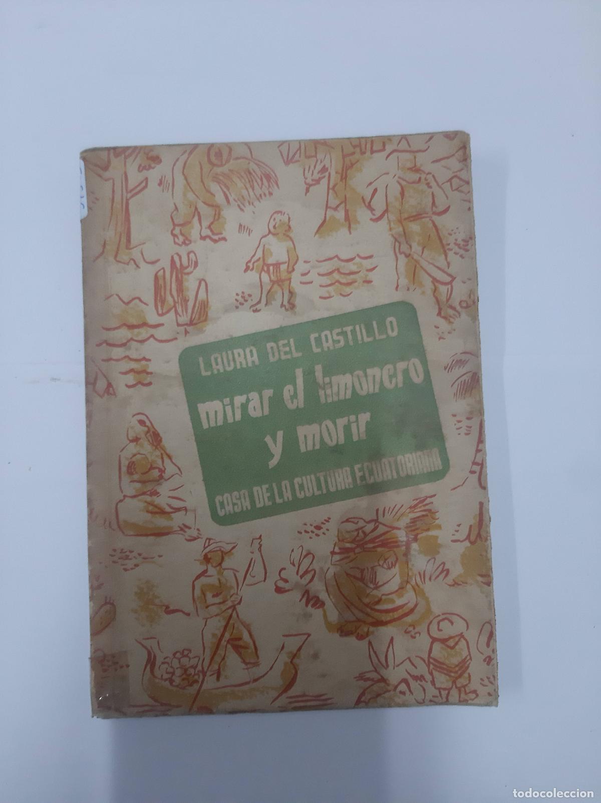 Libros: Mirar el limonero y morir - Laura del castillo - Foto 1