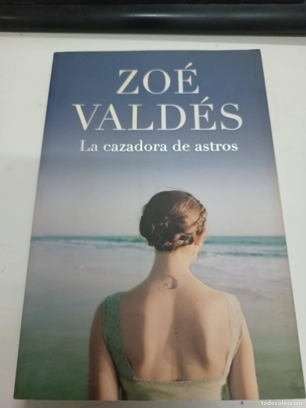 Libros: Cazadora de los astros - Zo&eacute; Valdes - Foto 1