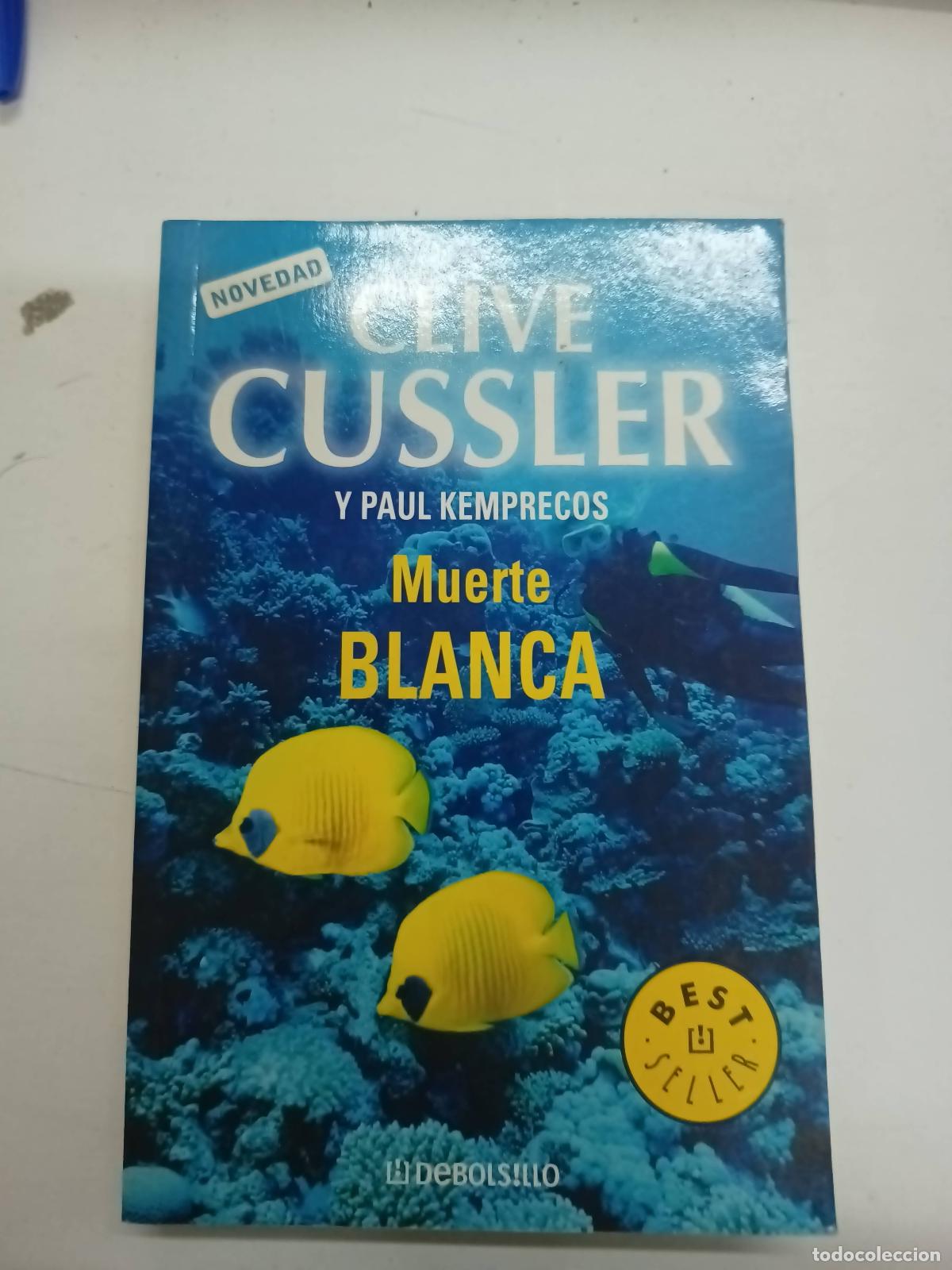 Libros: Muerte Blanca - Clive Cussler - Foto 1