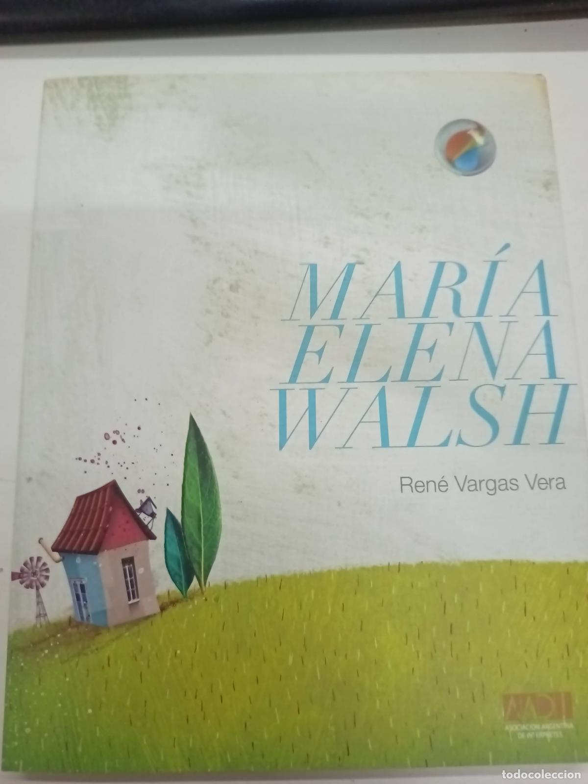 Libros: Maria elena walsh - Rene vargas vera - Foto 1