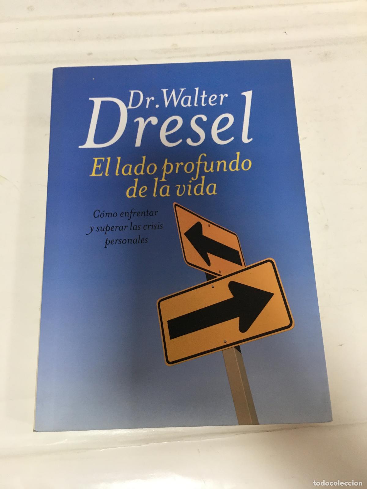 Libros: EL LADO PROFUNDO DE LA VIDA - DRESEL - Foto 1