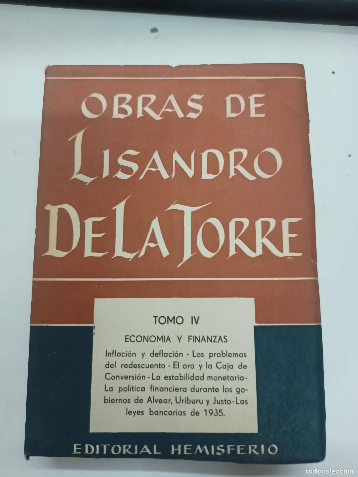 Libros: obras de lisandro de la torre tomo iv - Lisandro de la torre - Foto 1