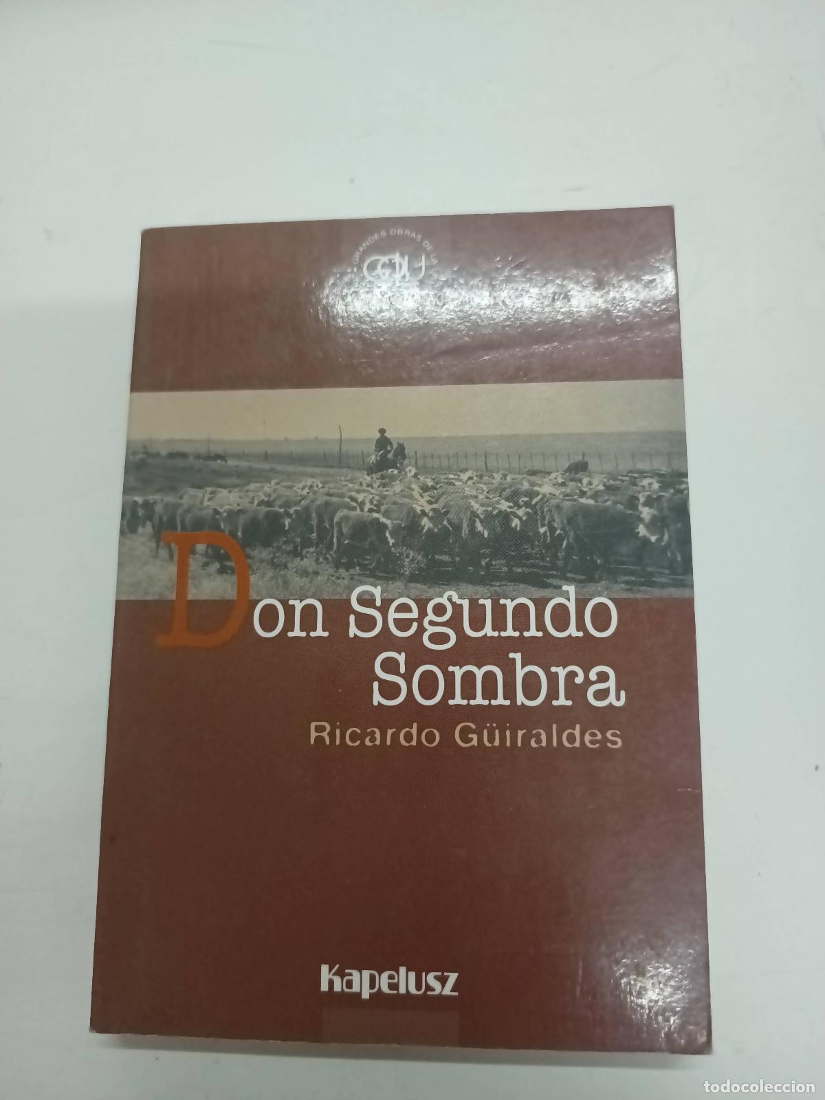 Libros: Don segundo sombra - Ricardo Guiraldes - Foto 1