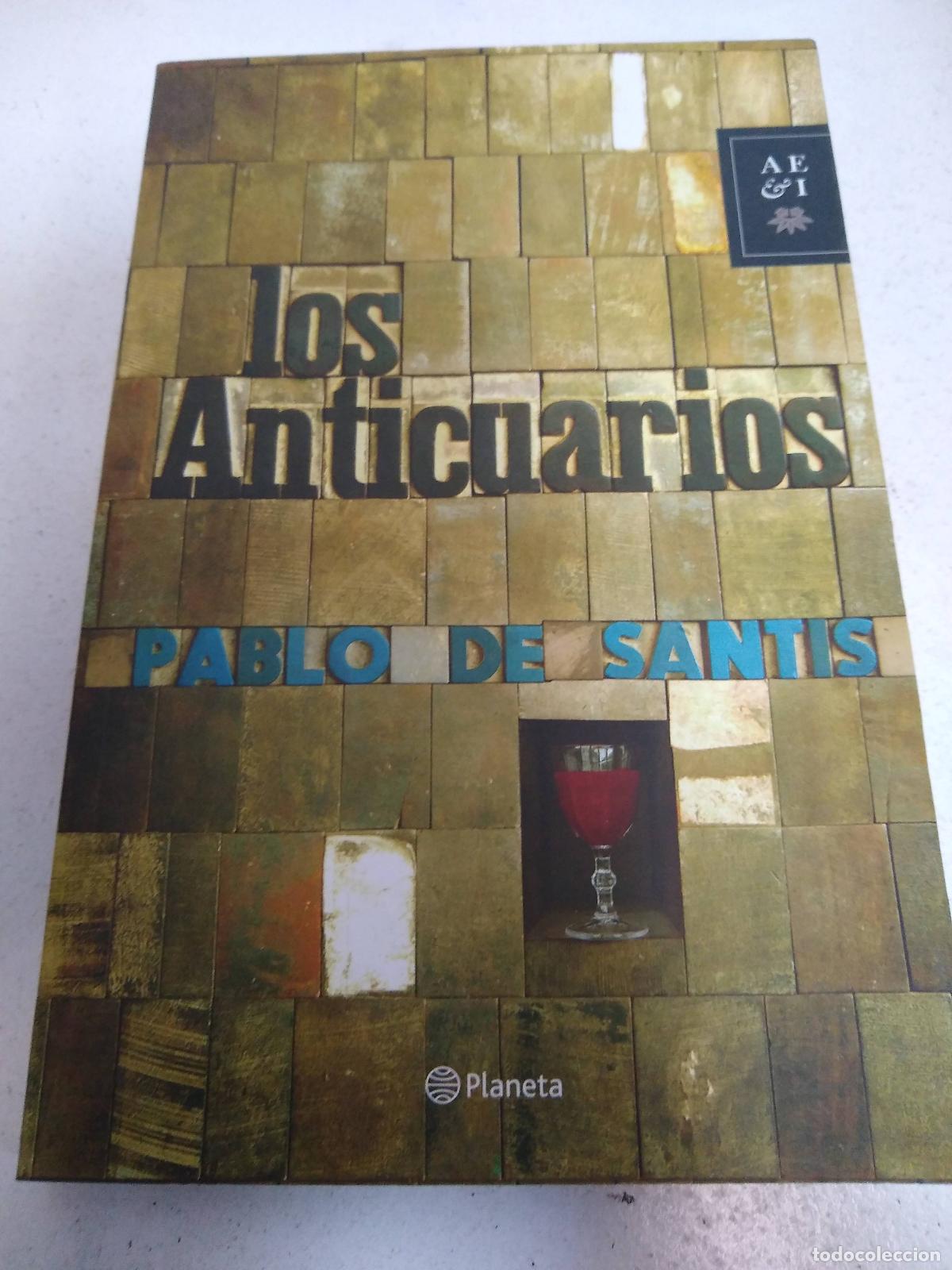 Libros: Los Anticuarios - De Santis Pablo - Foto 1