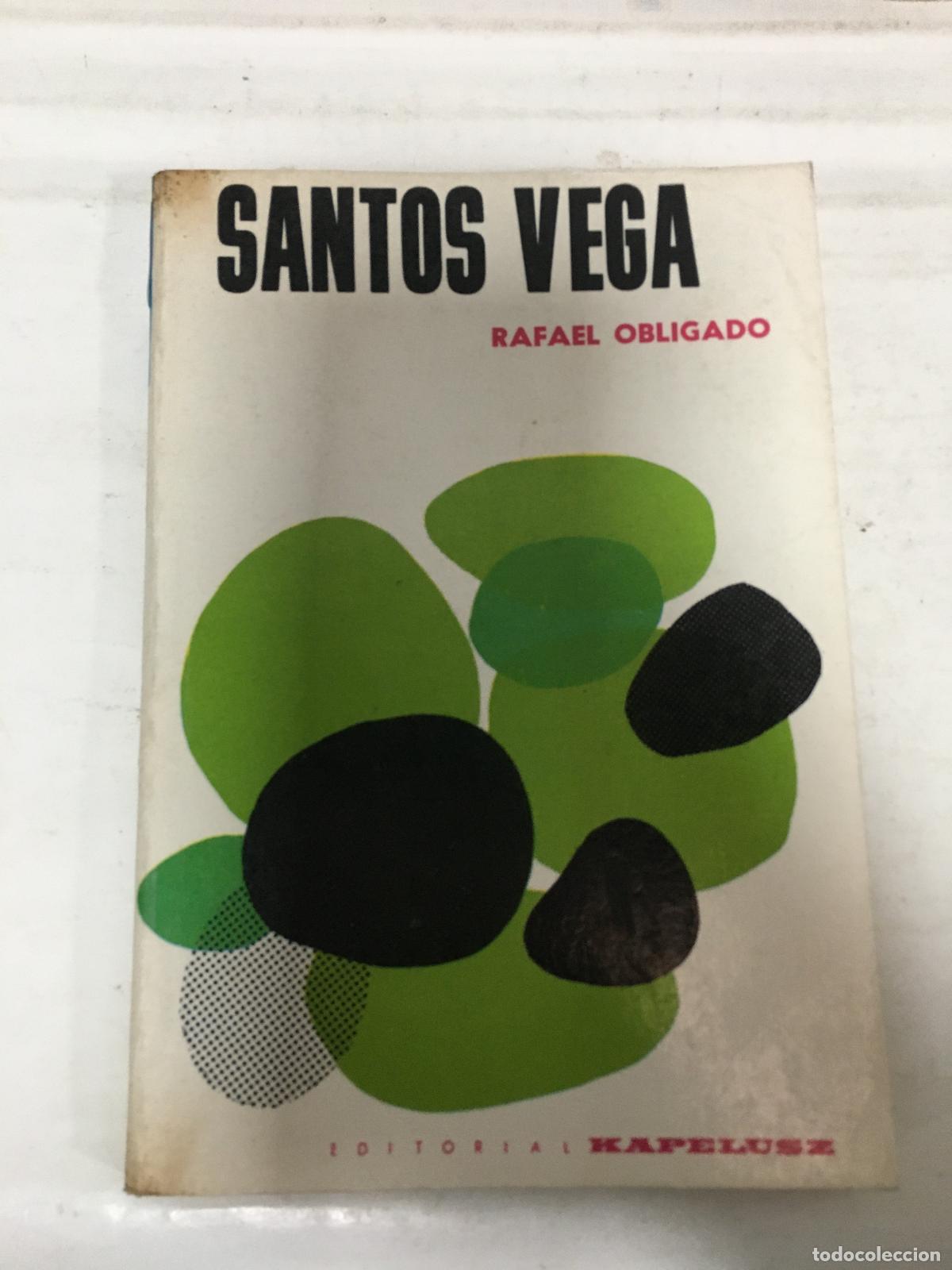 Libros: Santos vega - Rafael Obligado - Foto 1