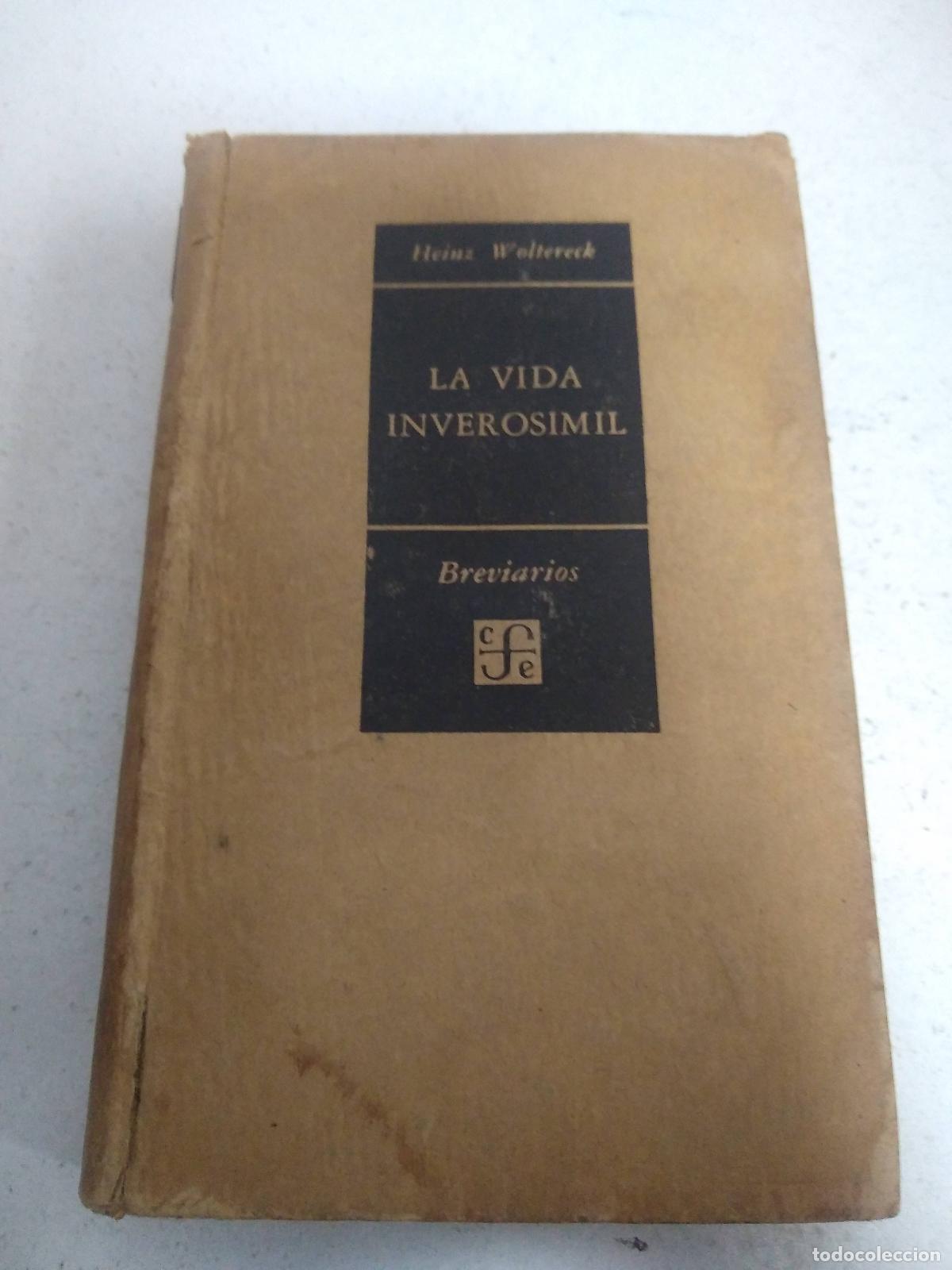 Libros: La vida inverosimil - Heinz Woltereck - Foto 1