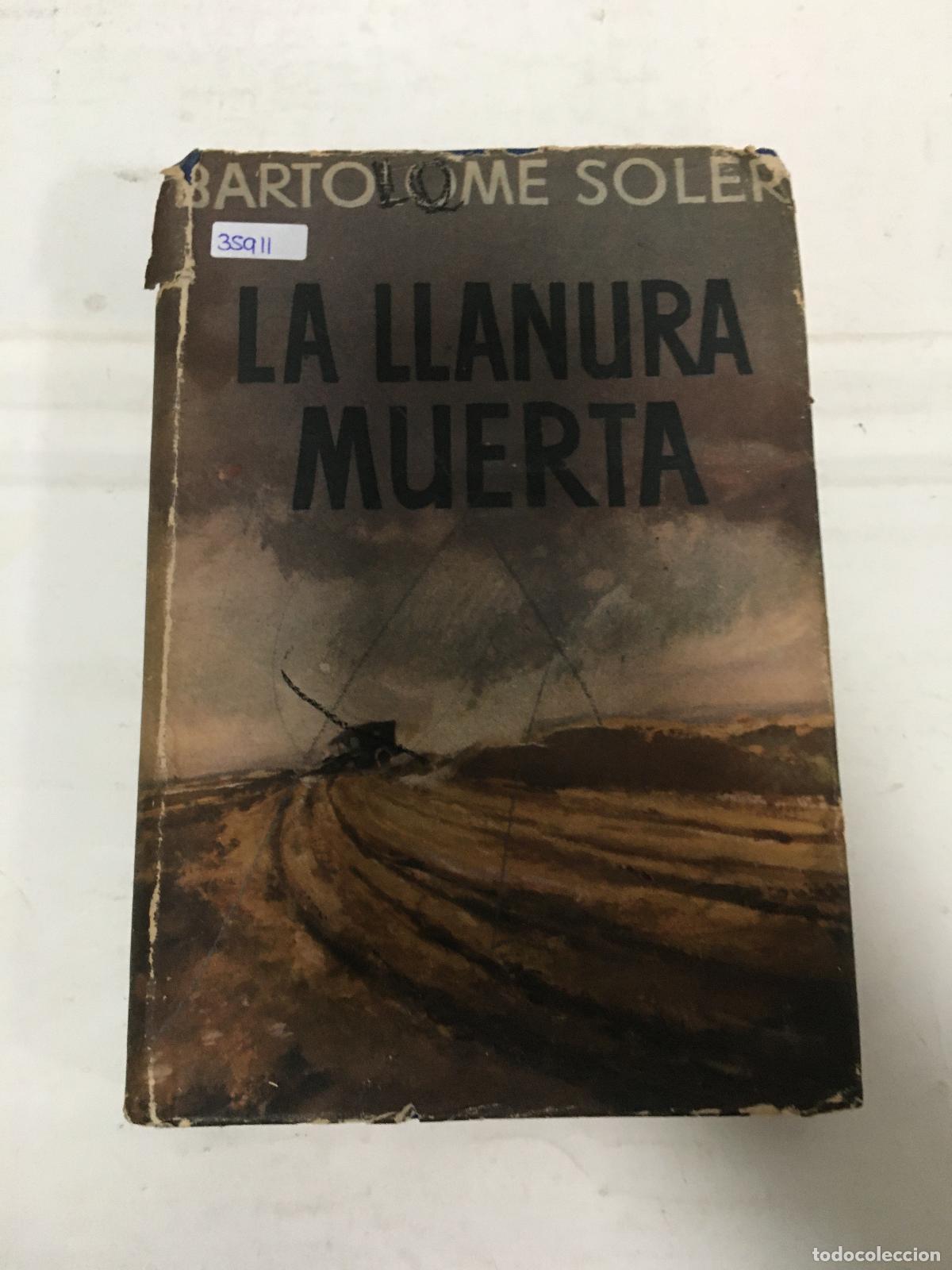 Libros: La llanura muerta - Bartoleme Soler - Foto 1