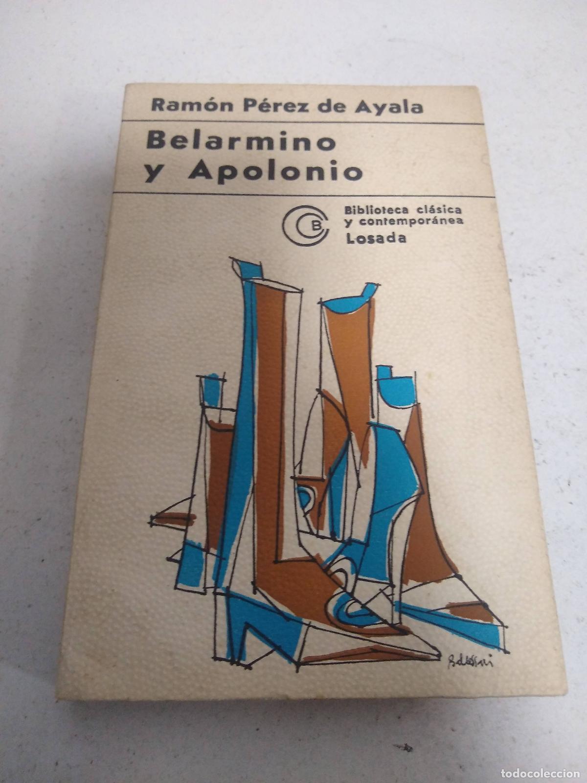 Libros: Belarmino y apolonio - RAMON PEREZ DE AYALA - Foto 1