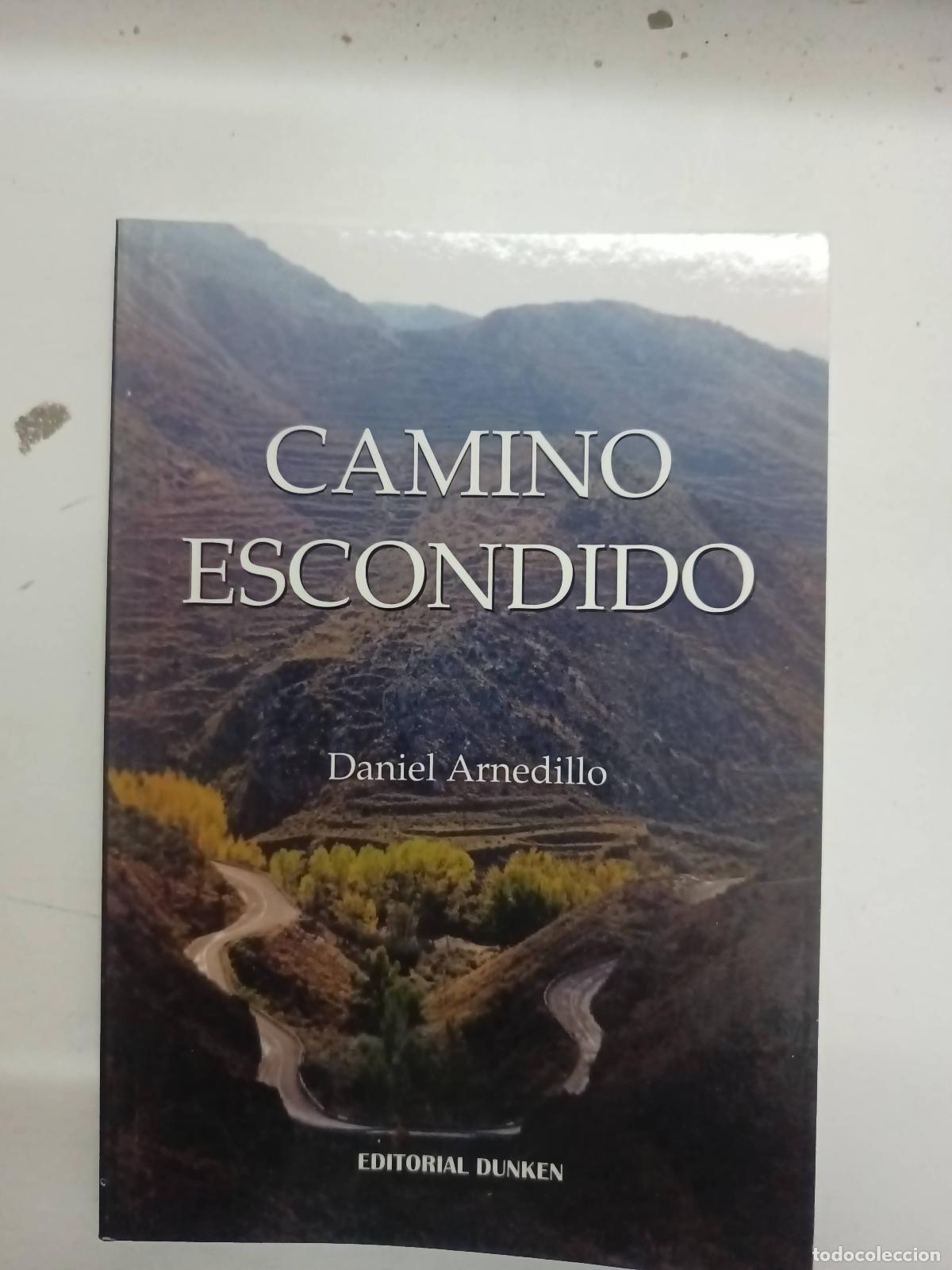 Libros: Camino escondido - Daniel Arnedillo - Foto 1