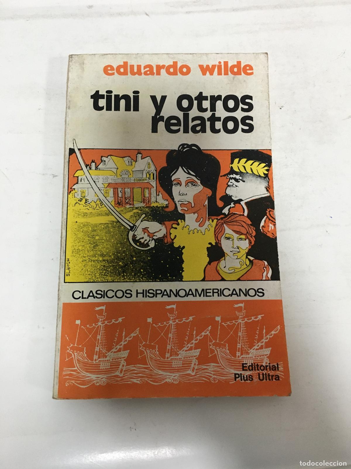 Libros: Tini Y Otros Relatos - Eduardo wilde - Foto 1