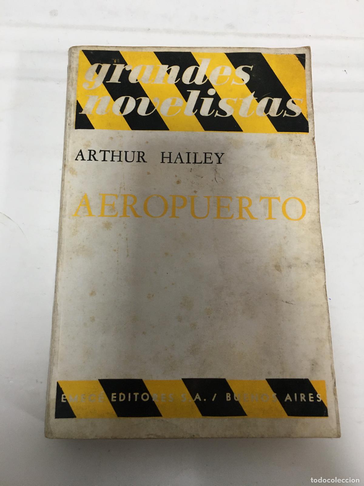 Libros: Aeropuerto Hailey, Arthur - Arthur Hailey - Foto 1