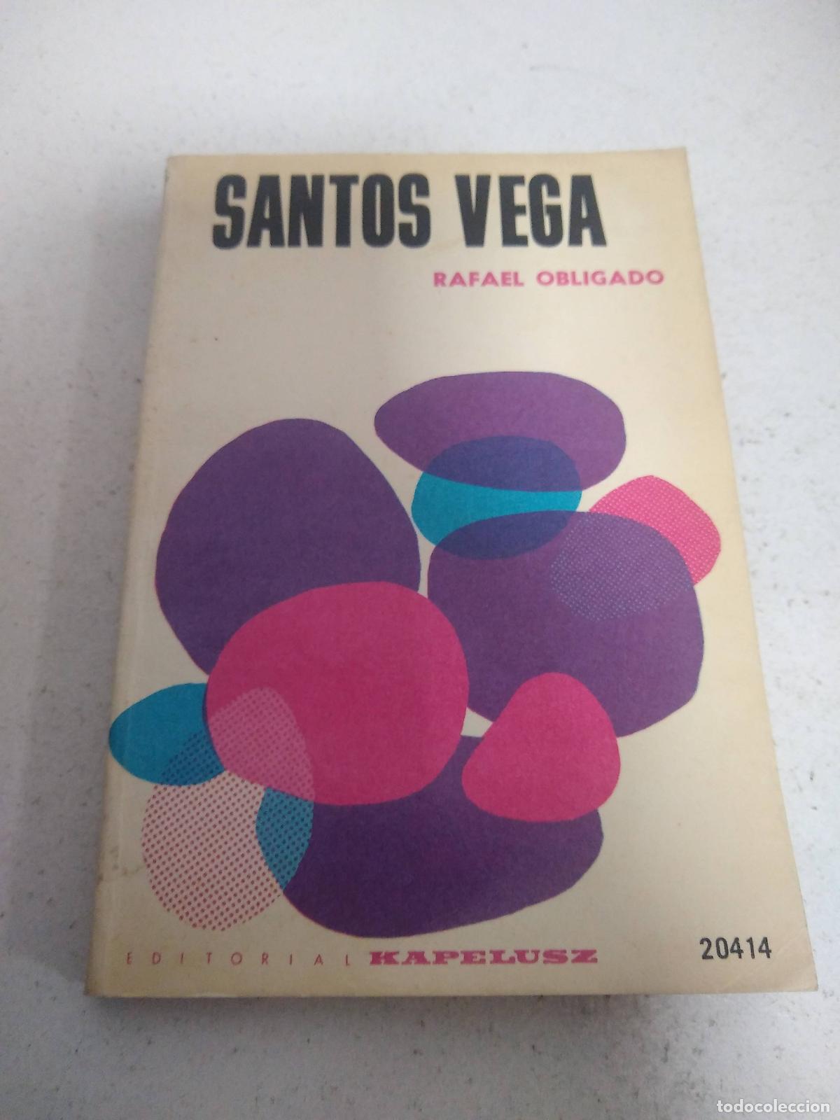 Libros: Santos Vega - Rafael Obligado - Foto 1