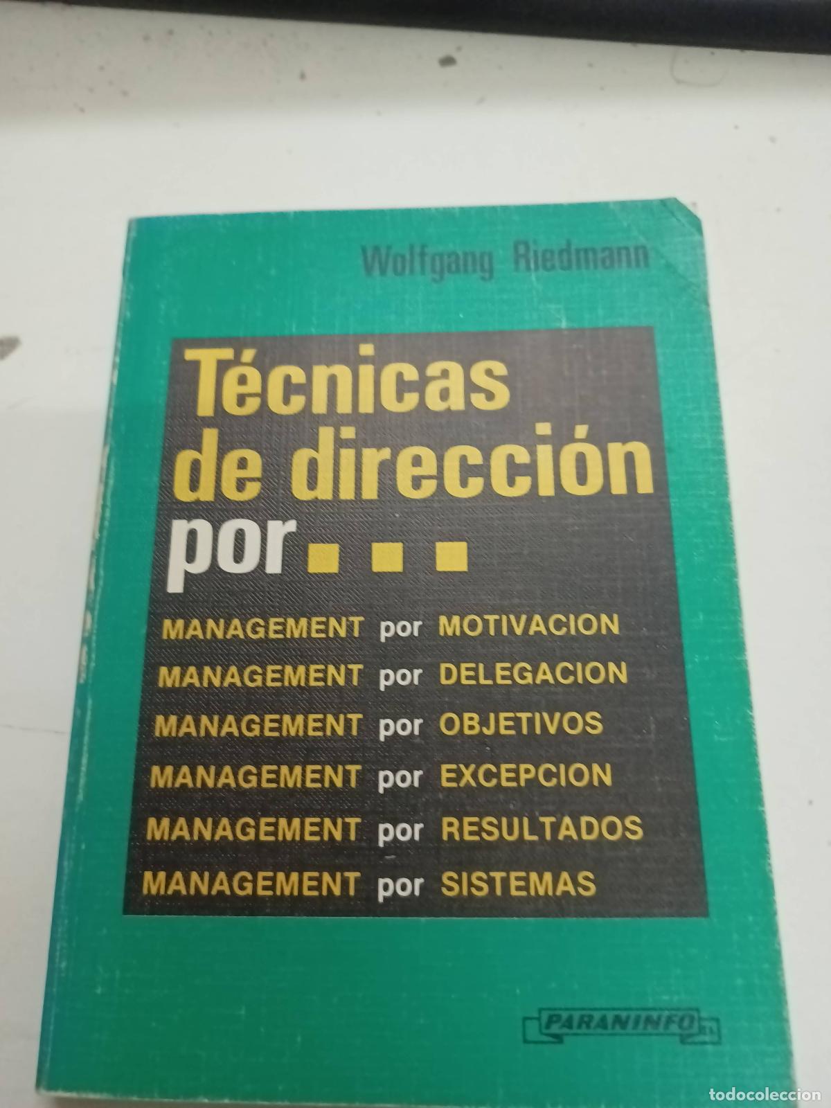 Libros: T&eacute;cnicas de direcci&oacute;n por... - Wolfgang Riedmann - Foto 1