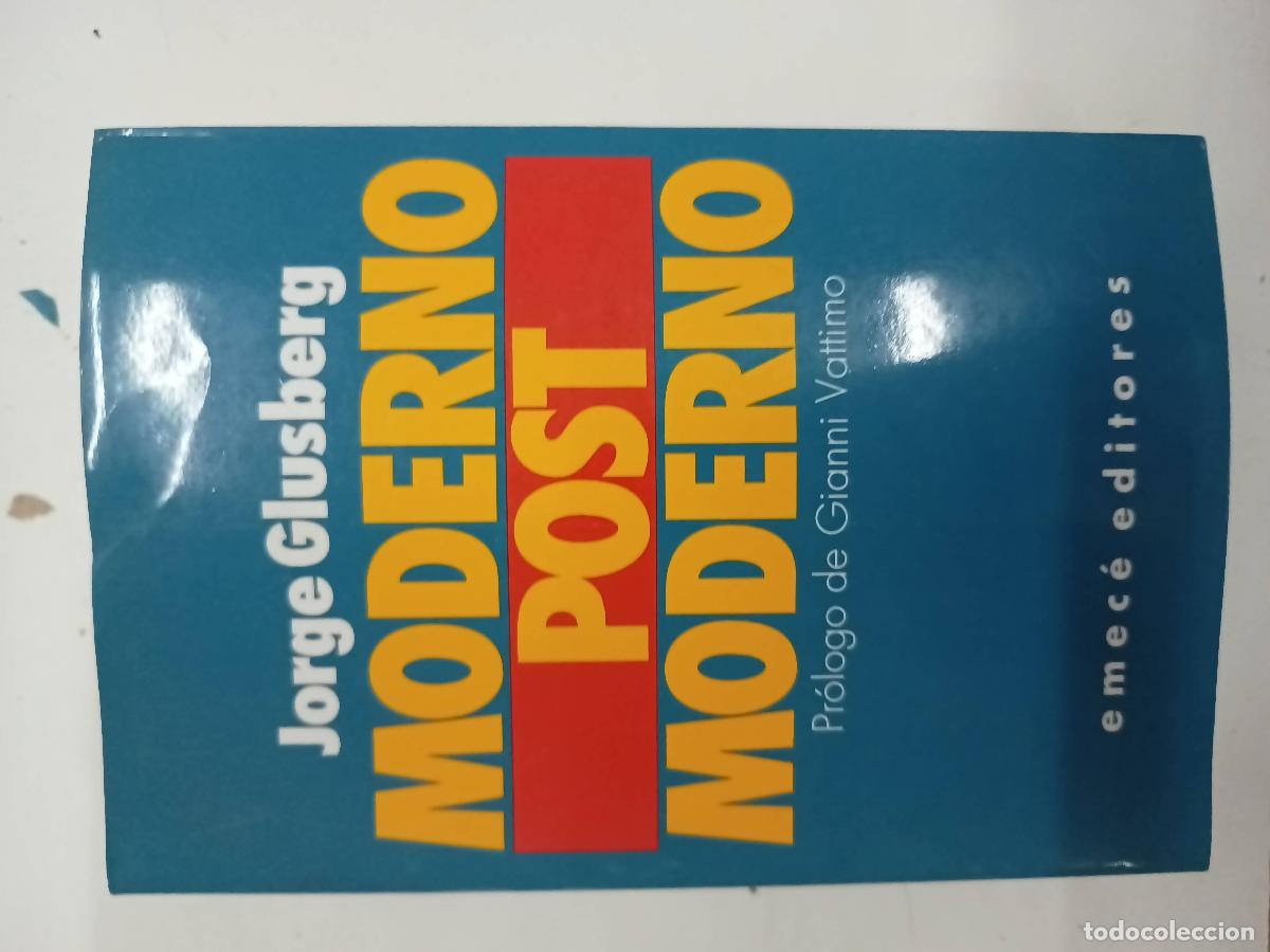 Libros: Moderno post moderno - Jorge Glusberg - Foto 1