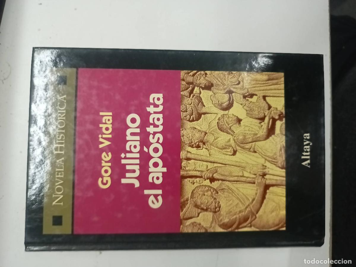 Libros: Juliano el ap&oacute;stata - Gore Vidal - Foto 1