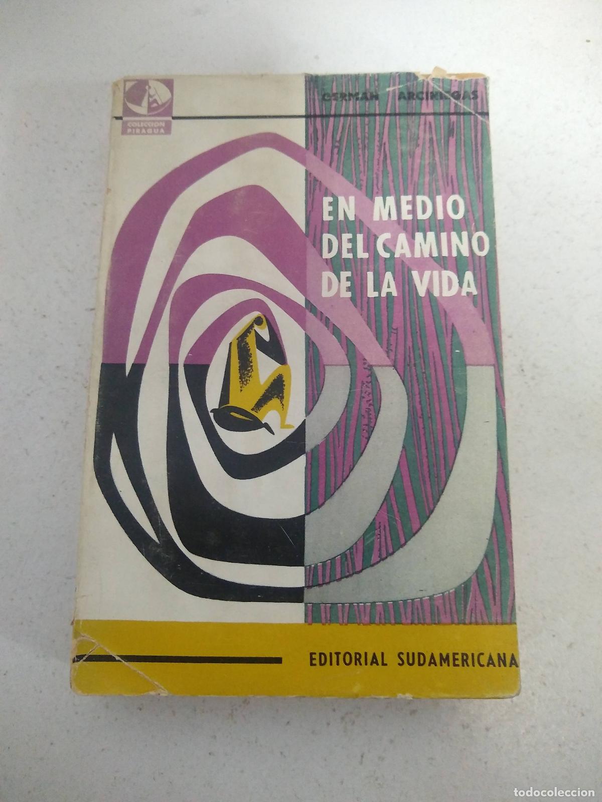 Libros: En Medio Del Camino De La Vida - German Arciniegas - Foto 1