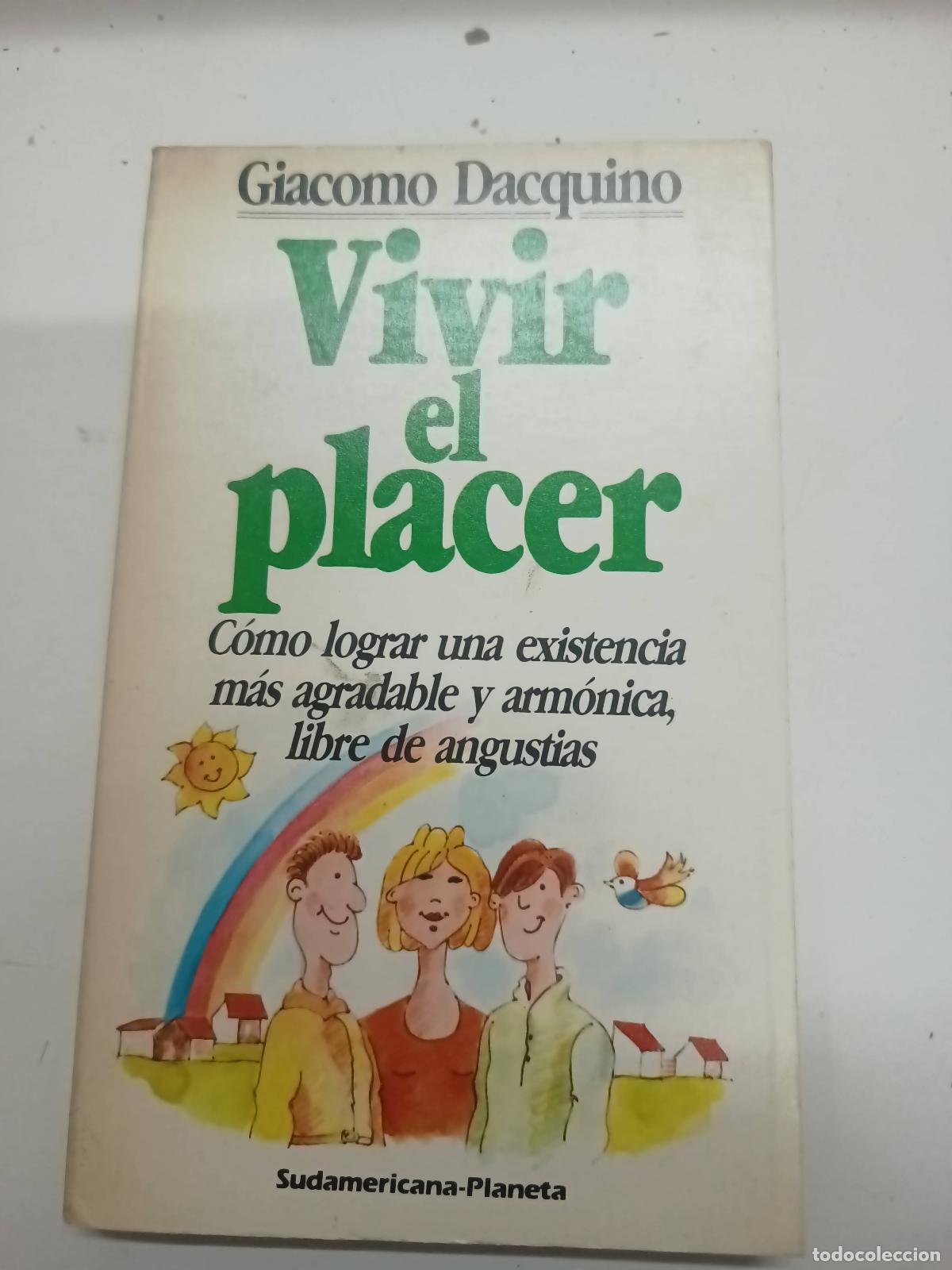 B&uuml;cher: Vivir el placer - Giacomo Dacquino