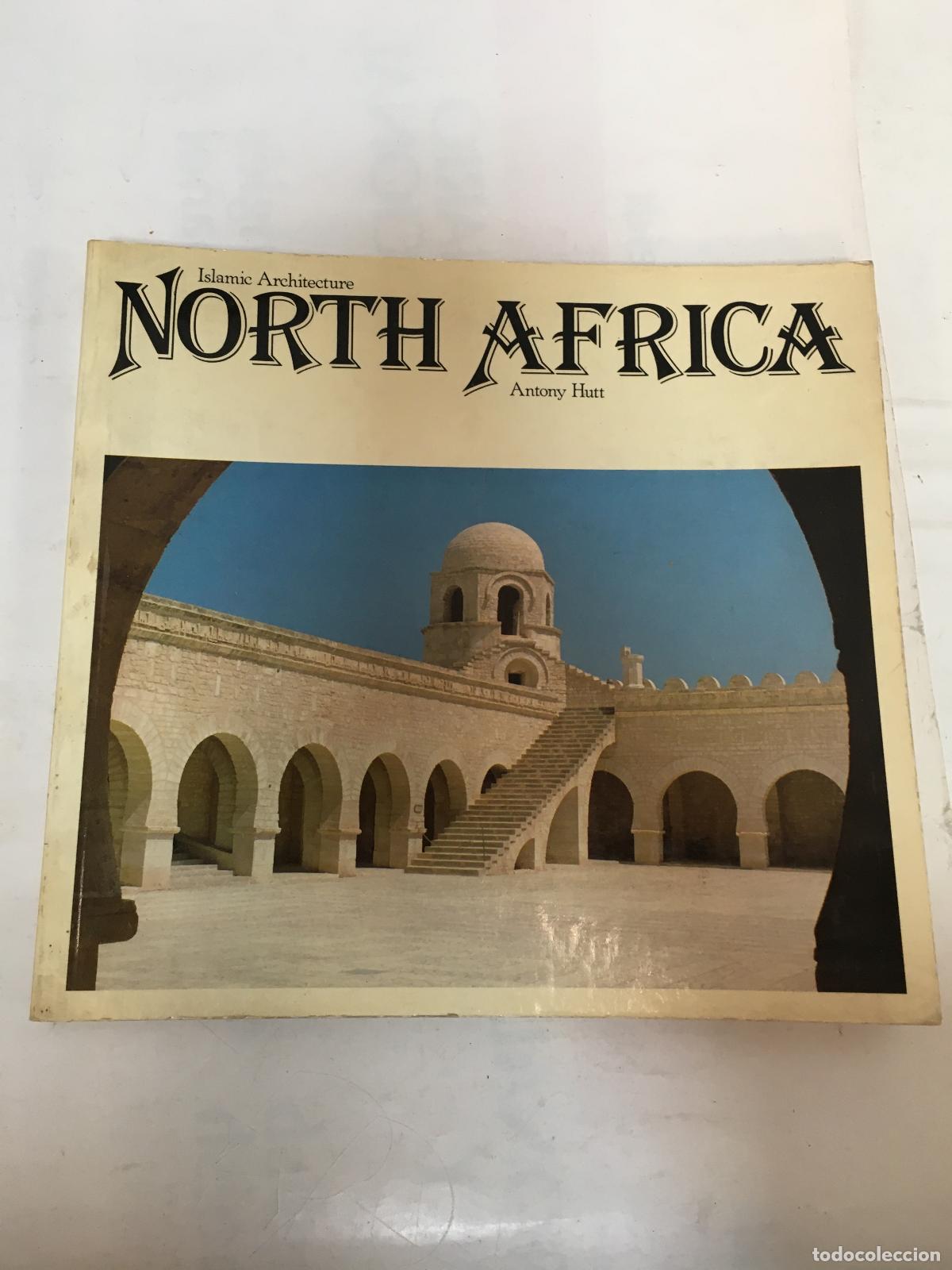 Libros: Islamic ArchitectureNorth Africa - Antony Hutt - Foto 1