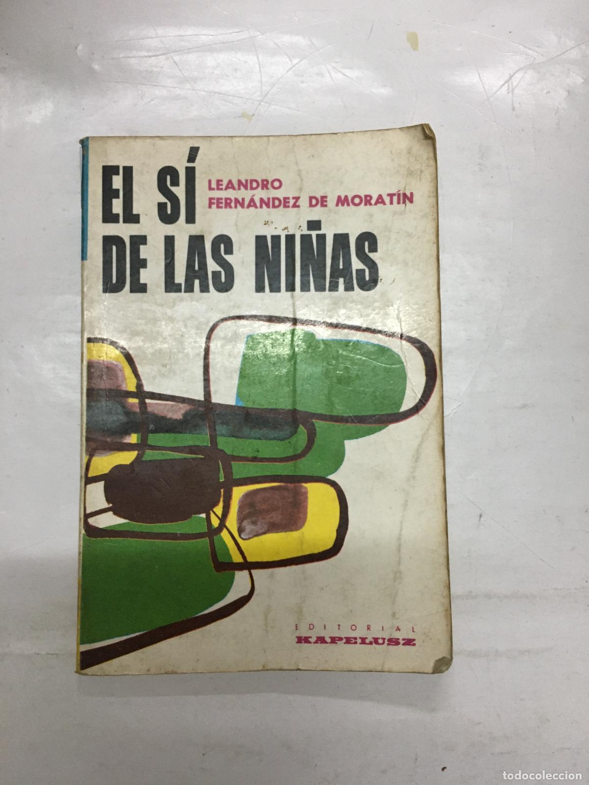 Libros: El s&iacute; de las ni&ntilde;as - Leandro Fernandez de Morat&iacute;n - Foto 1
