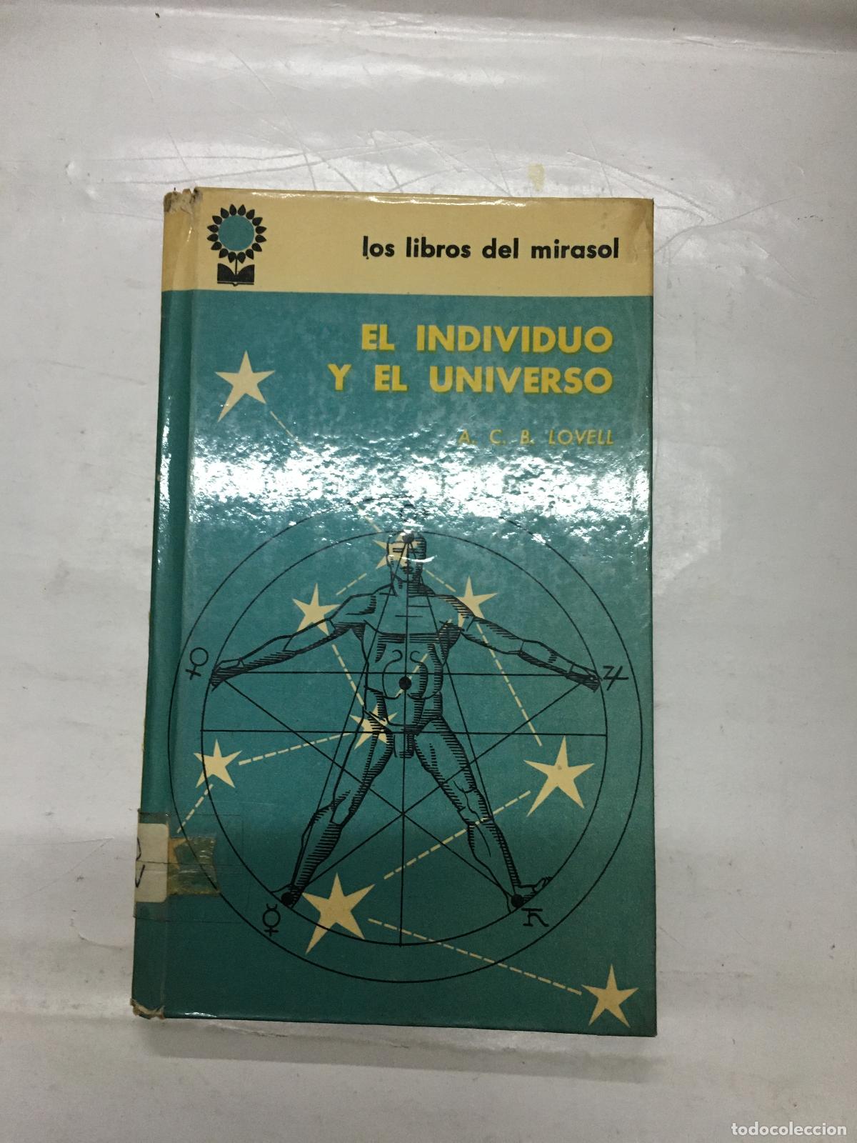Libri di seconda mano: El individuo y el universo - A C B Lovell