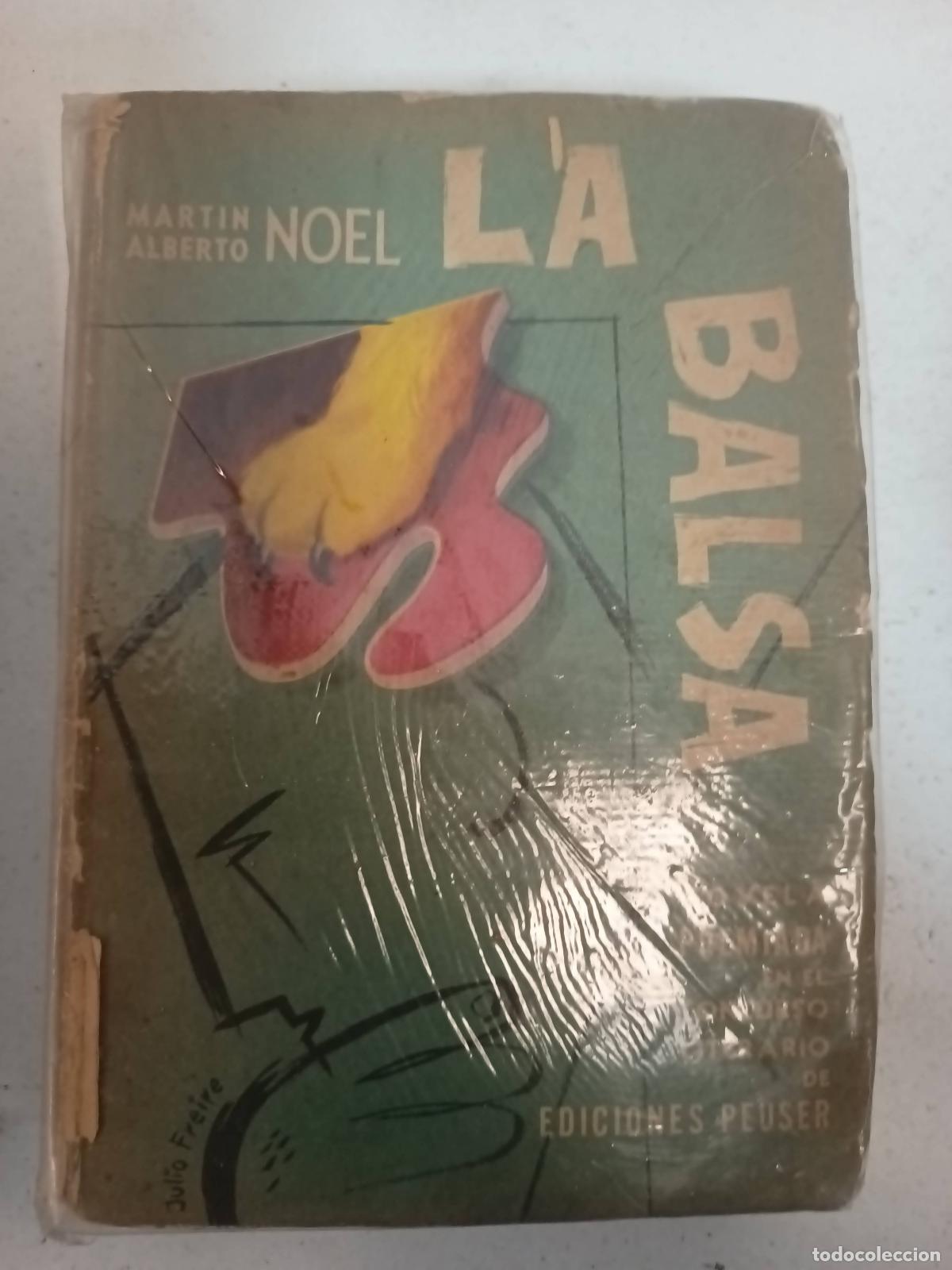 Libros: La balsa - Martin alberto noel - Foto 1